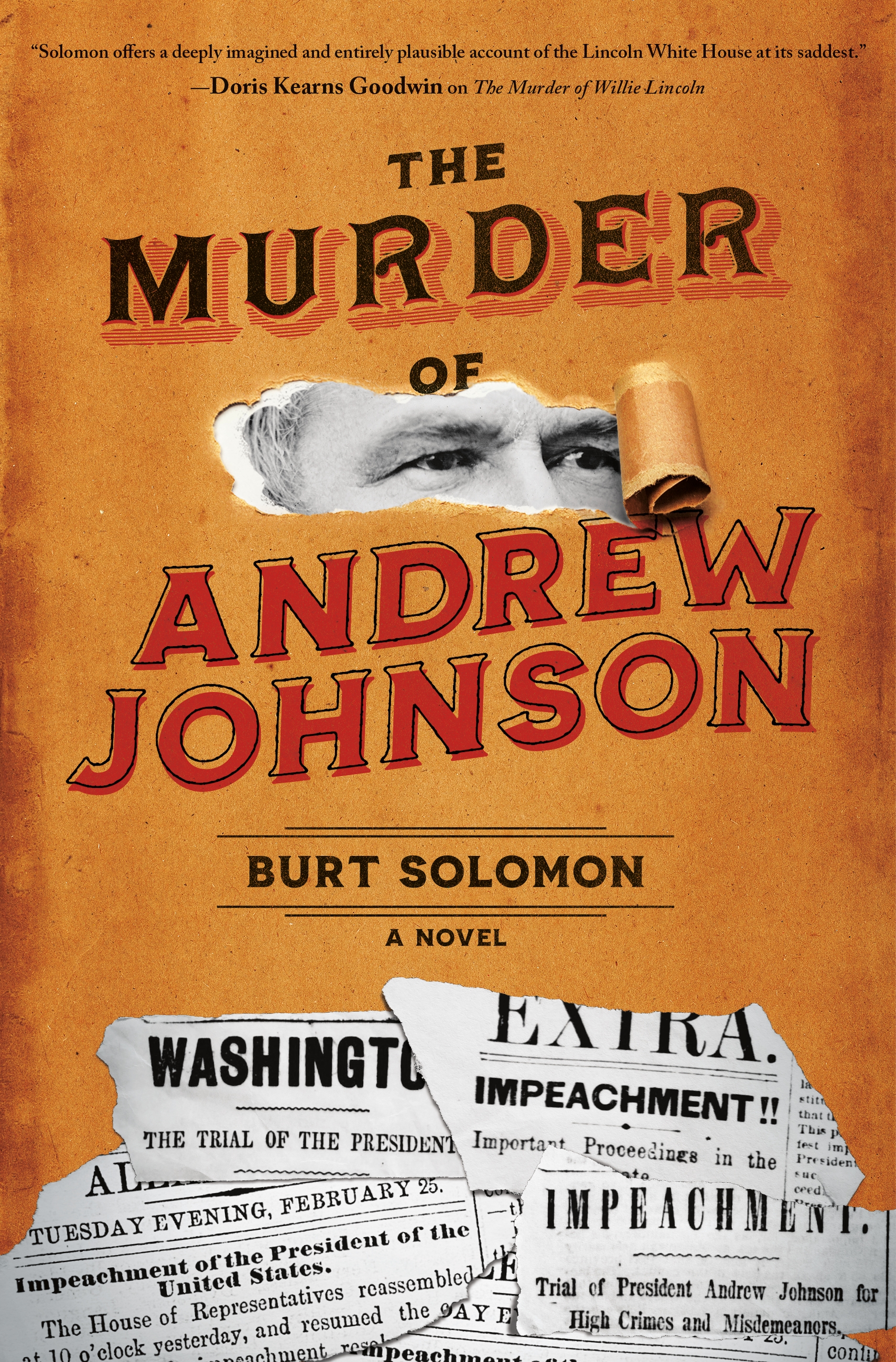 The Murder of Andrew Johnson : A Novel by Burt Solomon