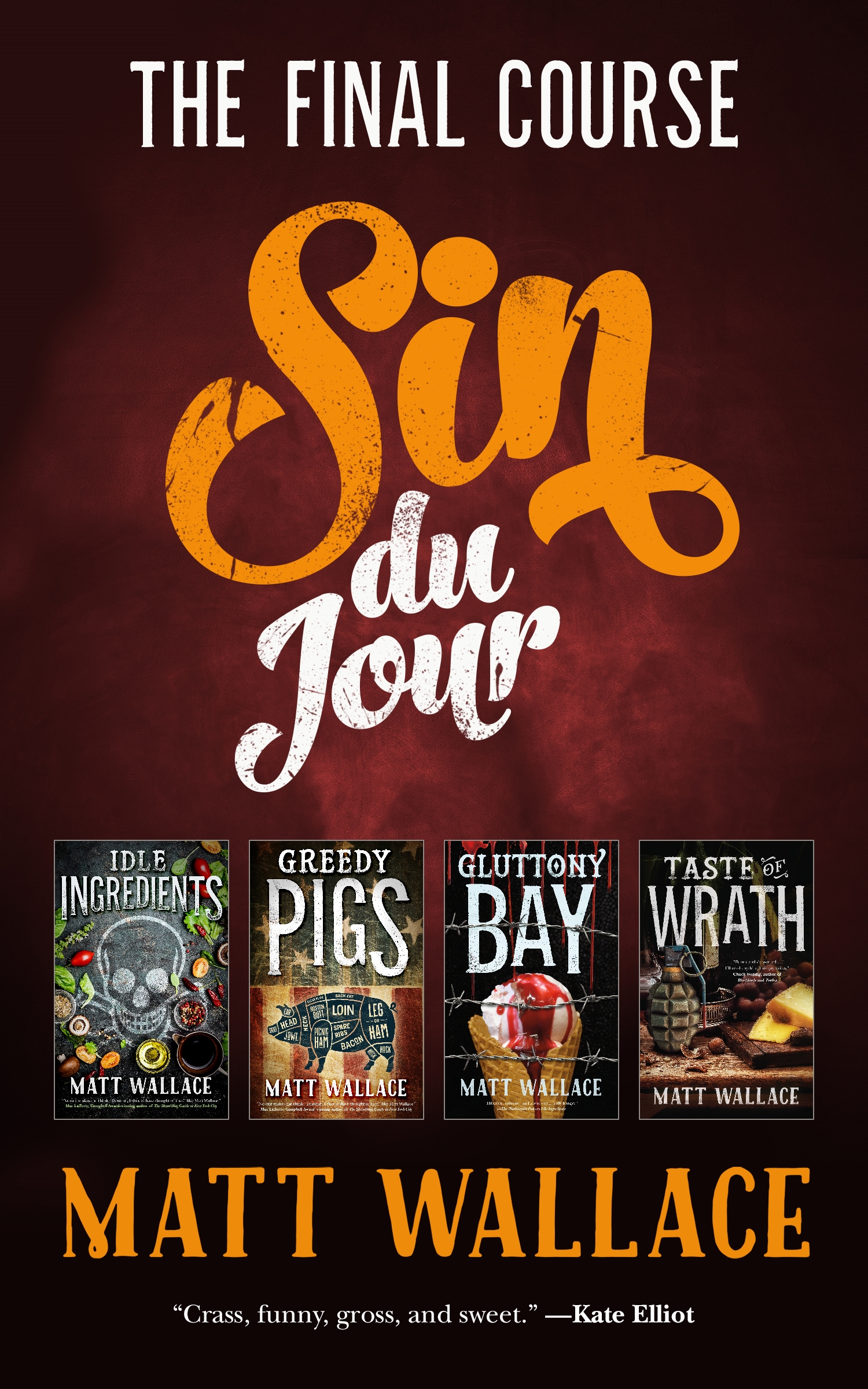 Sin du Jour: The Final Course by Matt Wallace