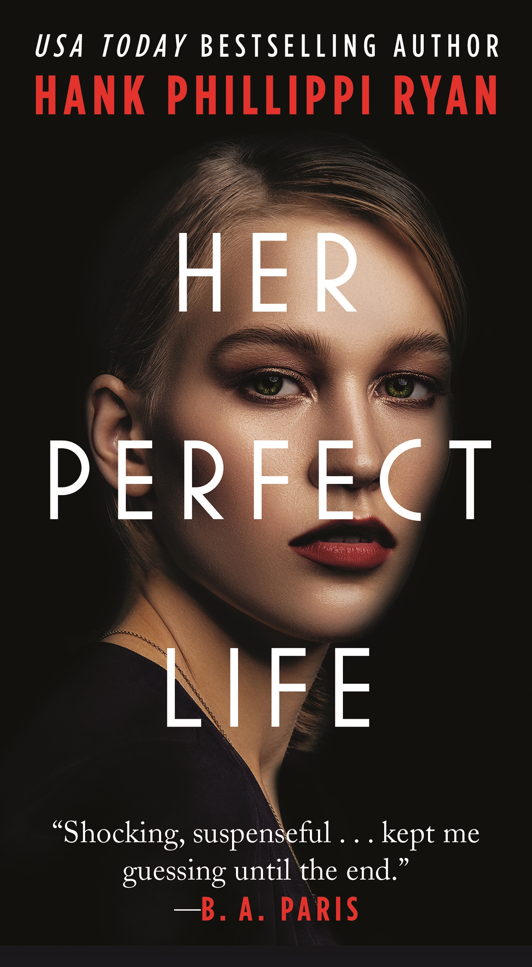 Her Perfect Life by Hank Phillippi Ryan