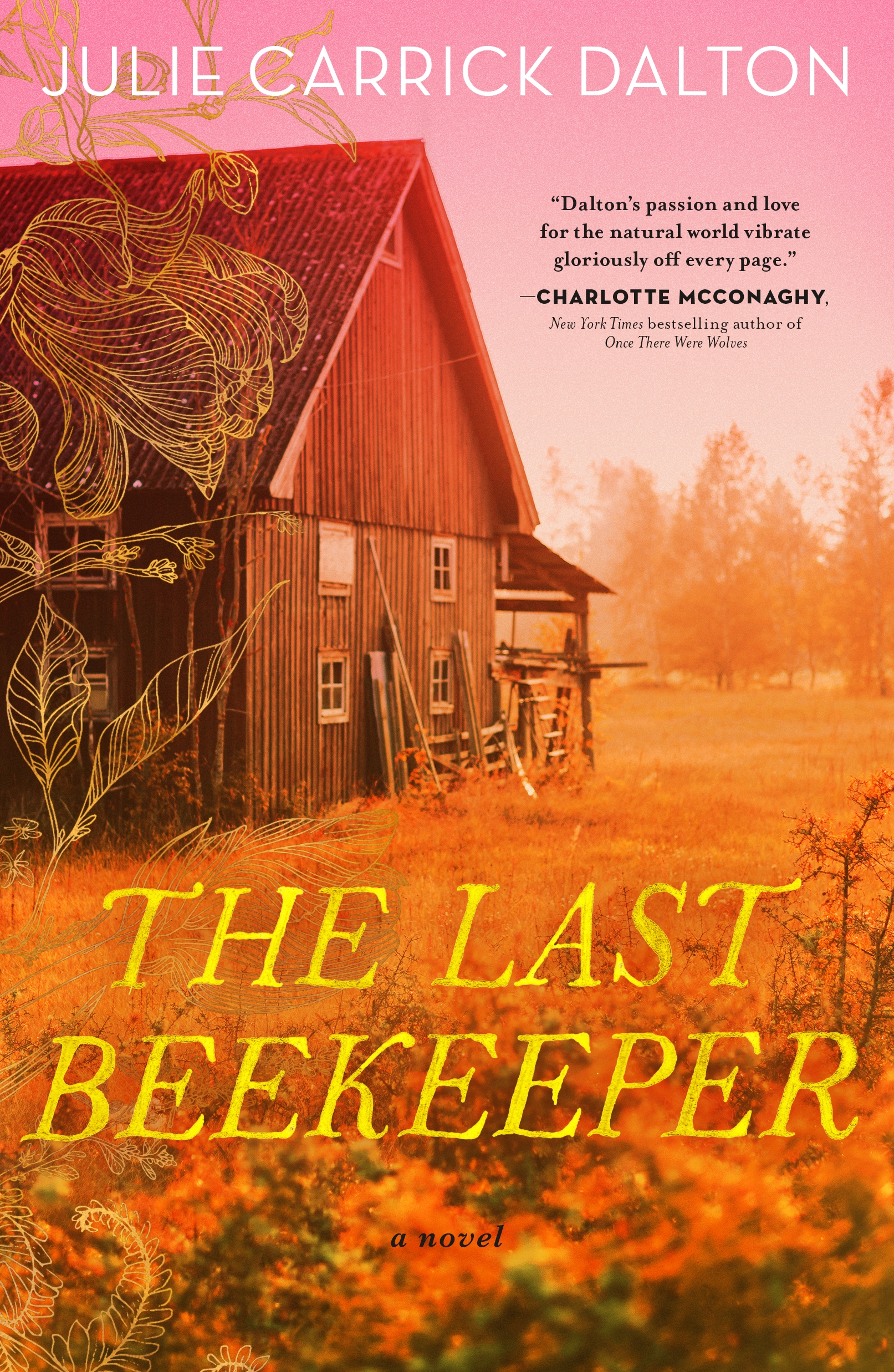 The Last Beekeeper by Julie Carrick Dalton
