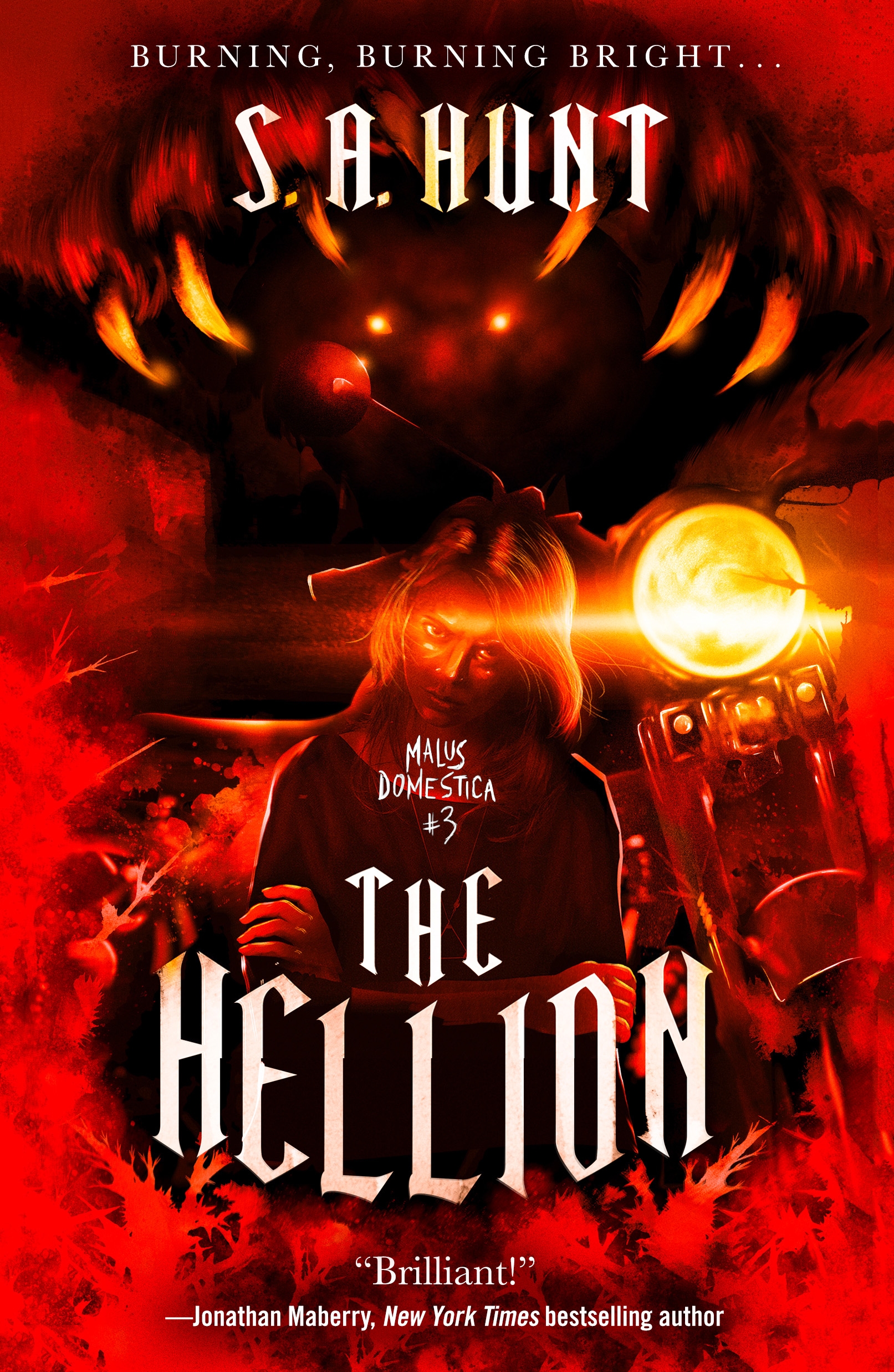 The Hellion : Malus Domestica #3 by S. A. Hunt