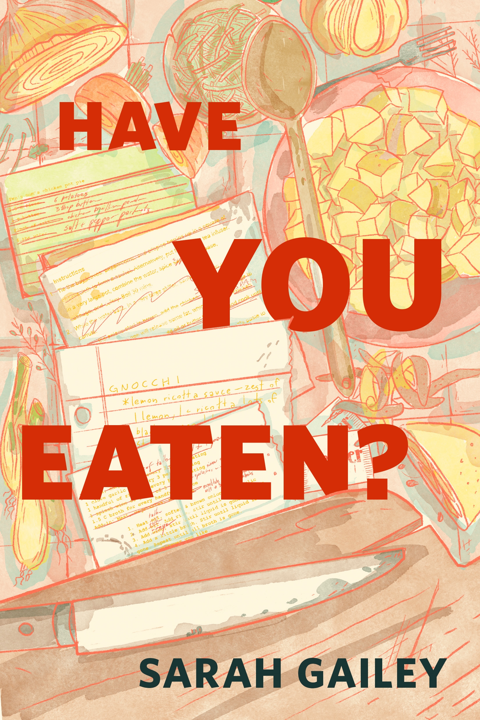 Have You Eaten? (The Full Series) : A Tor Original by Sarah Gailey