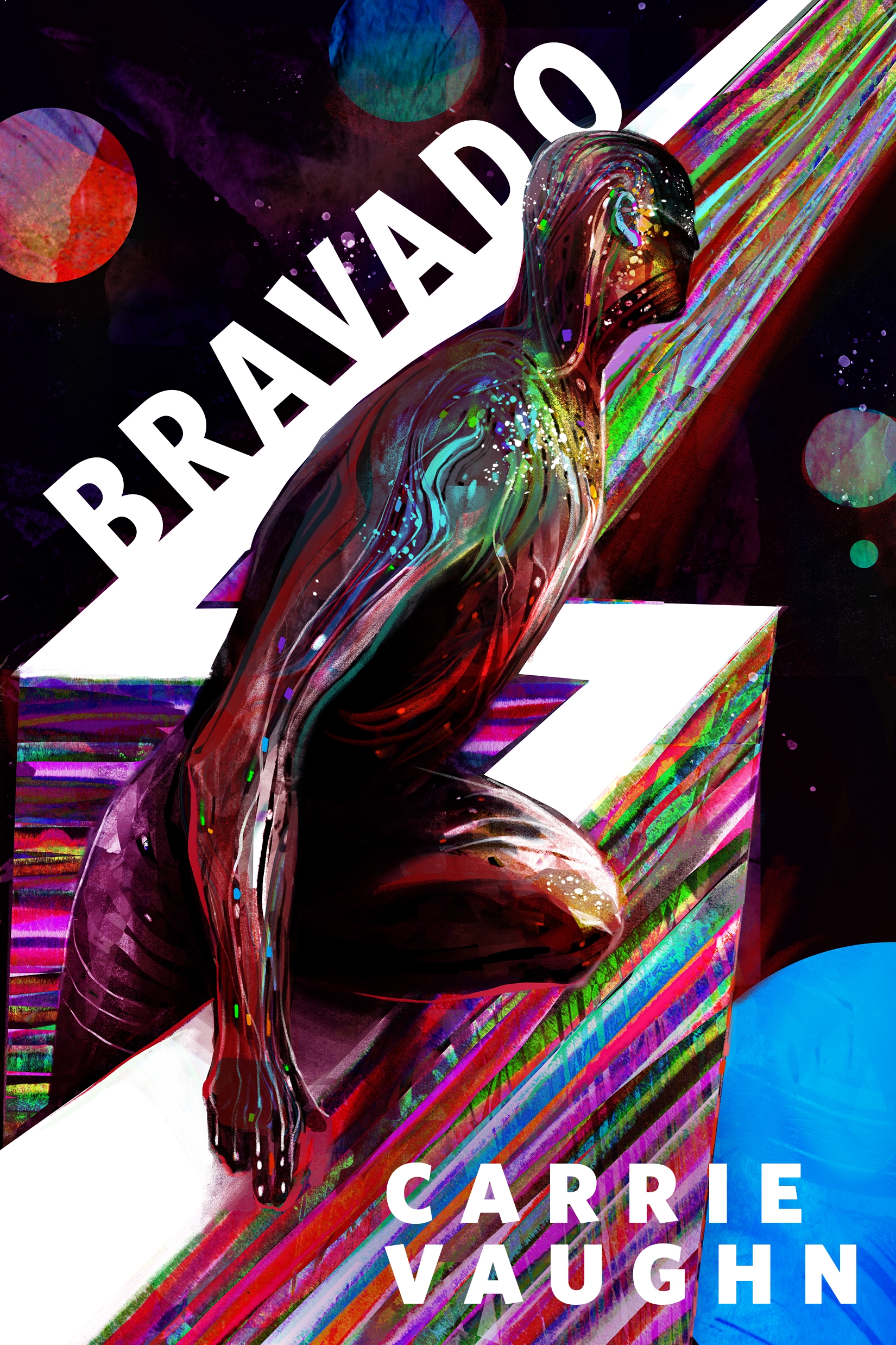 Bravado : A Tor Original by Carrie Vaughn