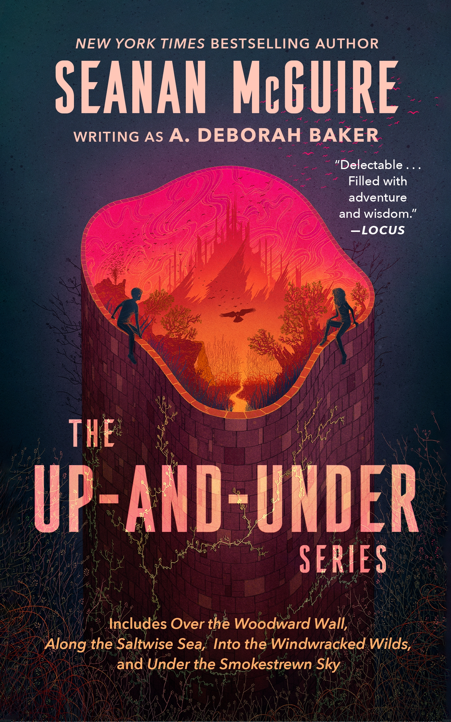The Up-and-Under Series : Over the Woodward Wall, Along the Saltwise Sea, Into the Windwracked Wilds, Under the Smokestrewn Sky by Seanan McGuire