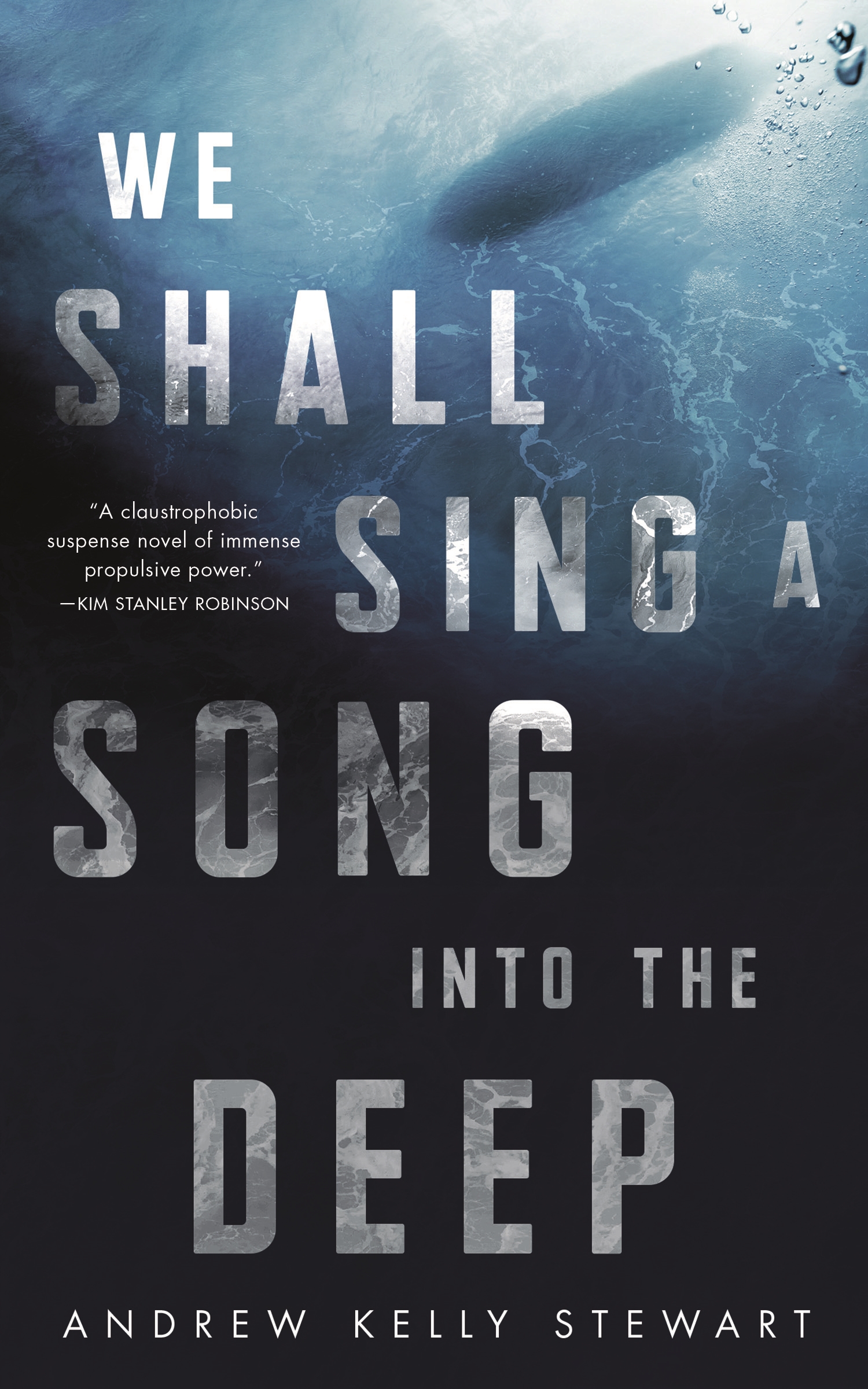 We Shall Sing a Song into the Deep by Andrew Kelly Stewart