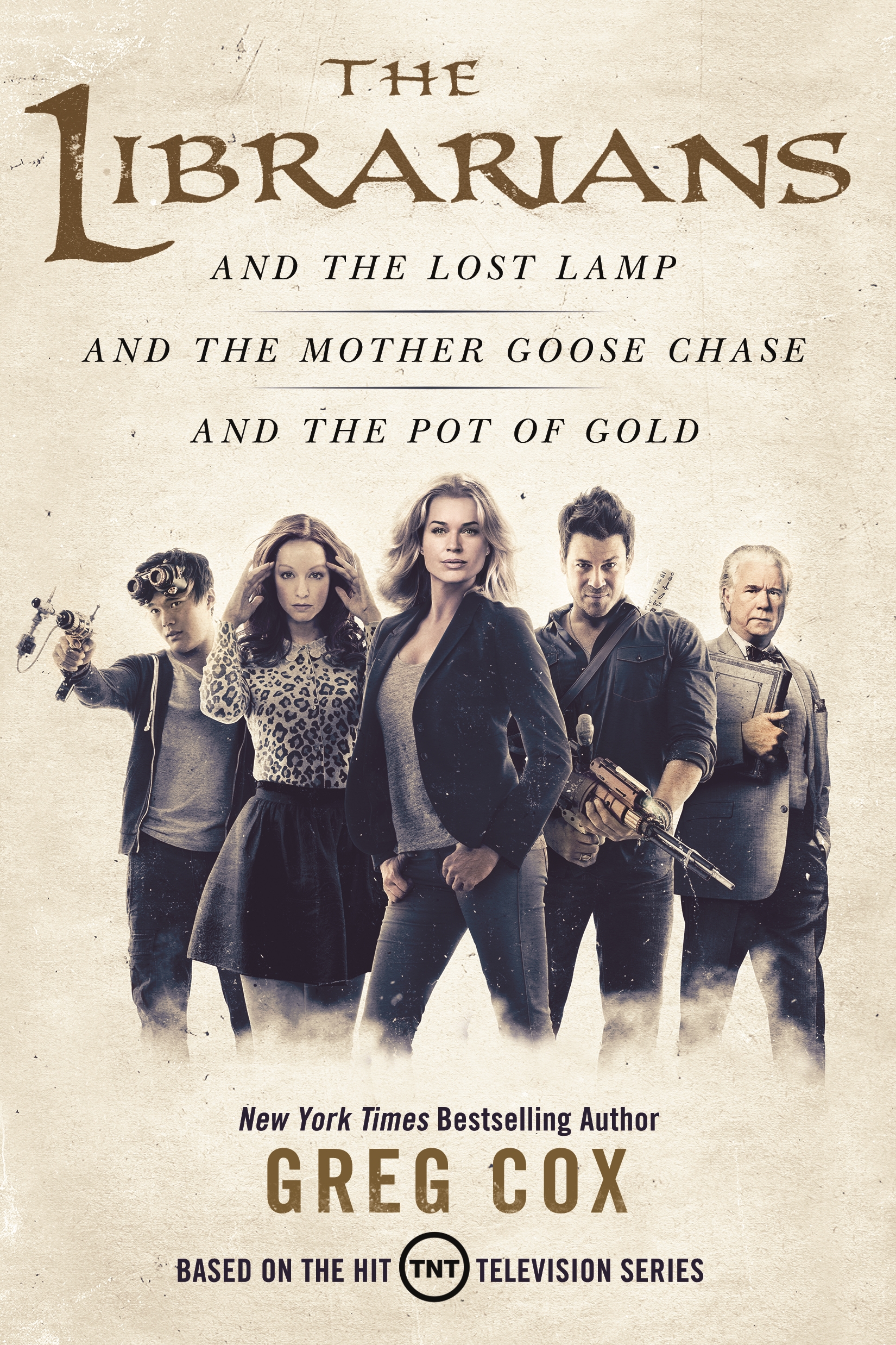 The Librarians Trilogy : The Librarians and the Lost Lamp, The Librarians and the Mother Goose Chase, The Librarians and the Pot of Gold by Greg Cox