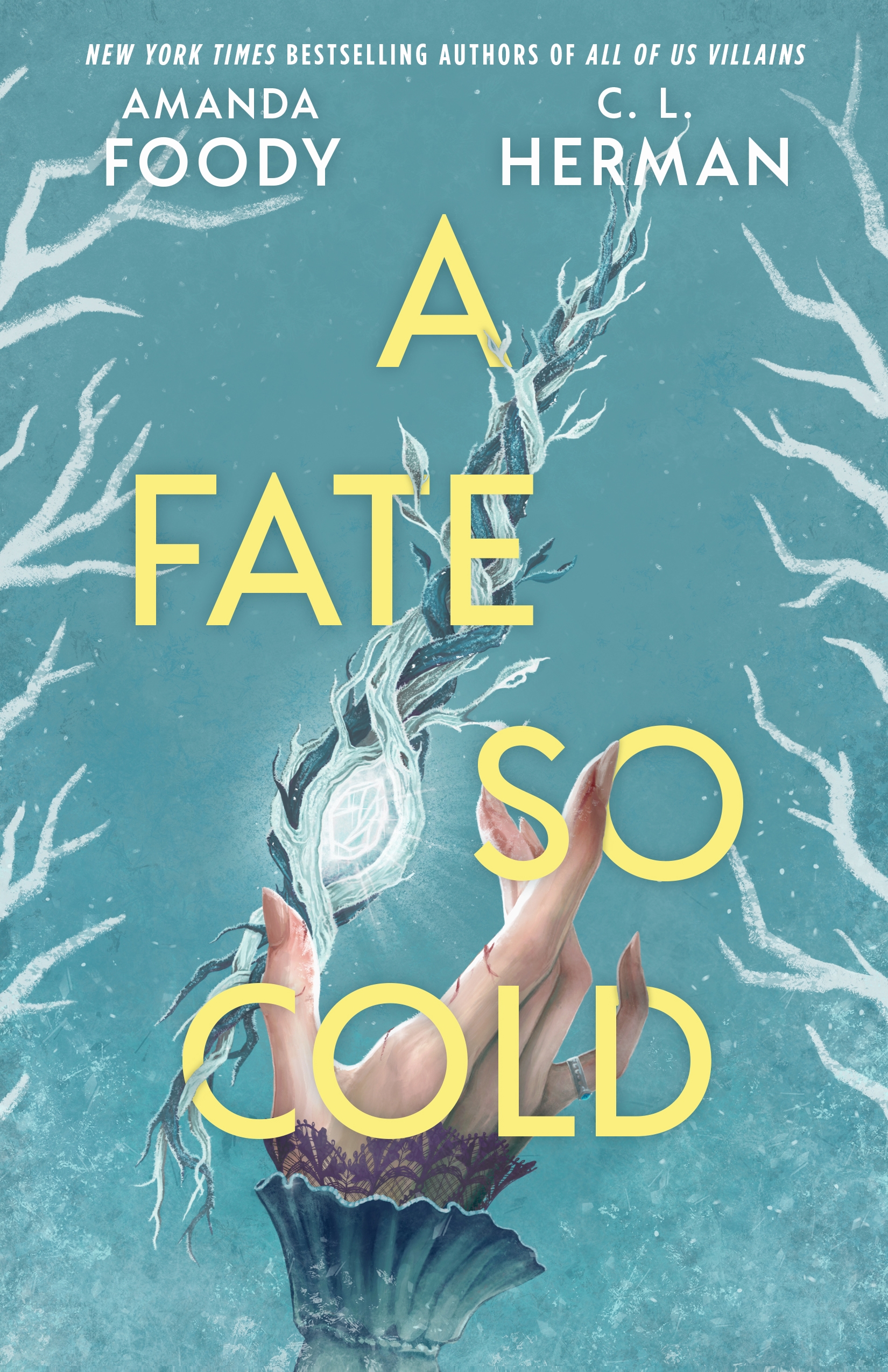 A Fate So Cold by Amanda Foody, C. L. Herman