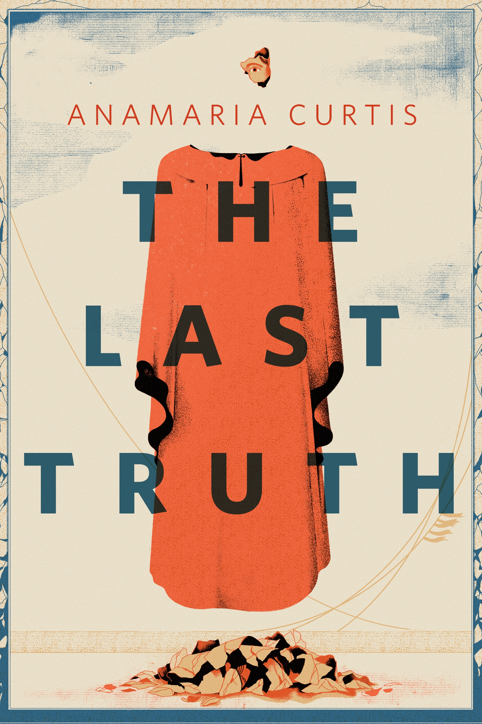 The Last Truth : A Tor.com Original by AnaMaria Curtis