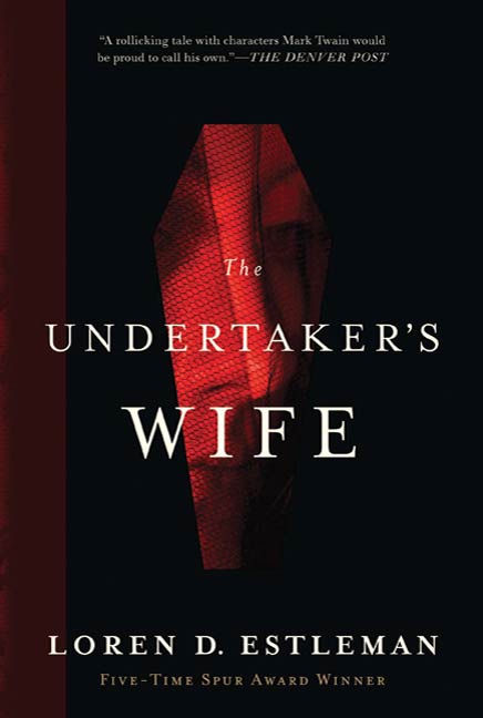 The Undertaker's Wife by Loren D. Estleman
