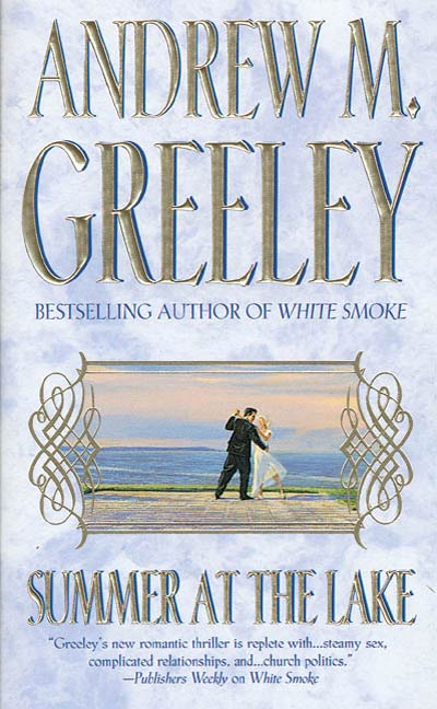 Summer at the Lake by Andrew M. Greeley