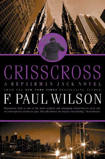 Crisscross : A Repairman Jack Novel by F. Paul Wilson