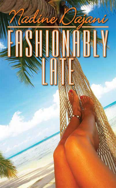 Fashionably Late by Nadine Dajani