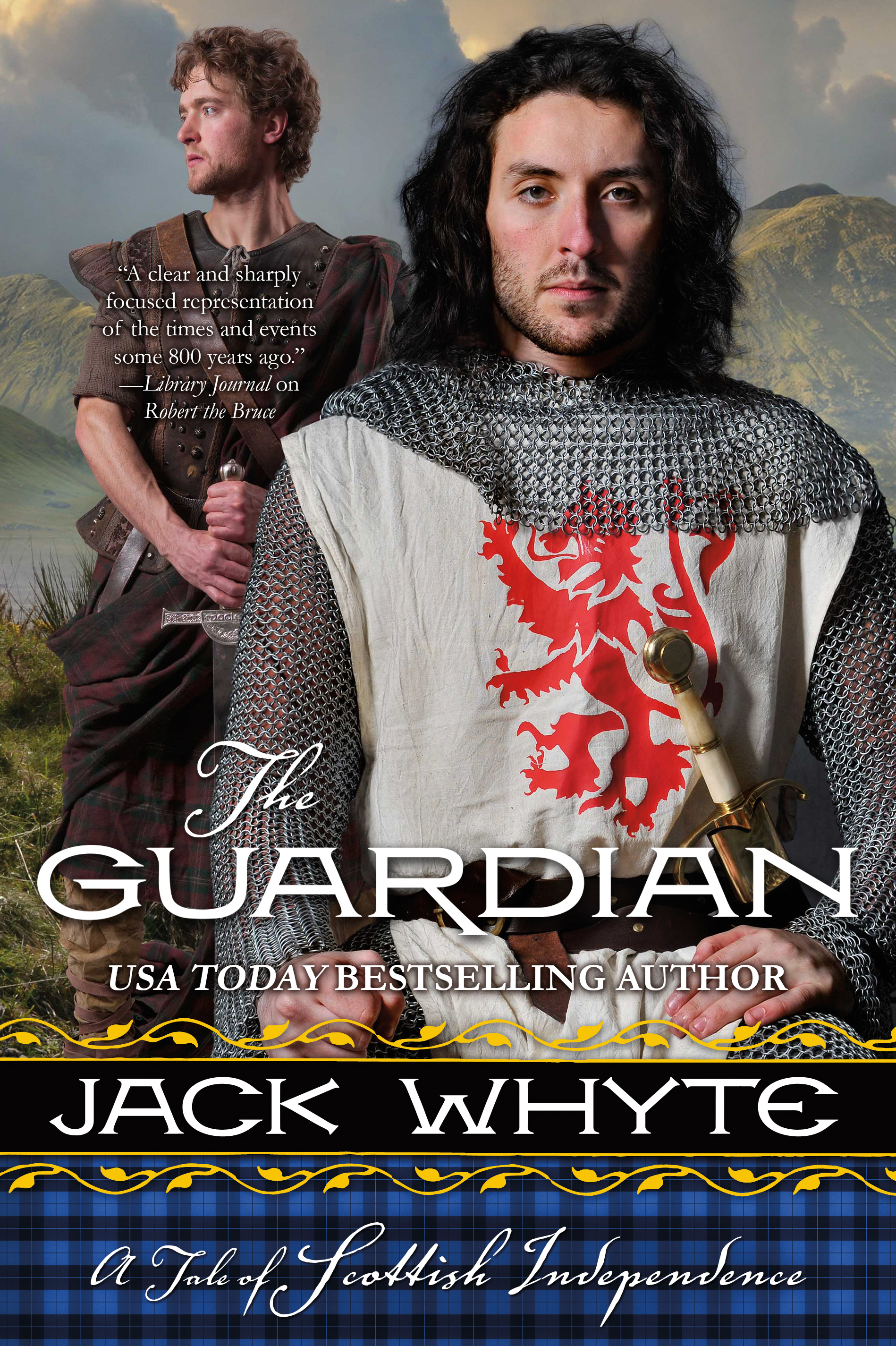 The Guardian : A Tale of Scottish Independence by Jack Whyte