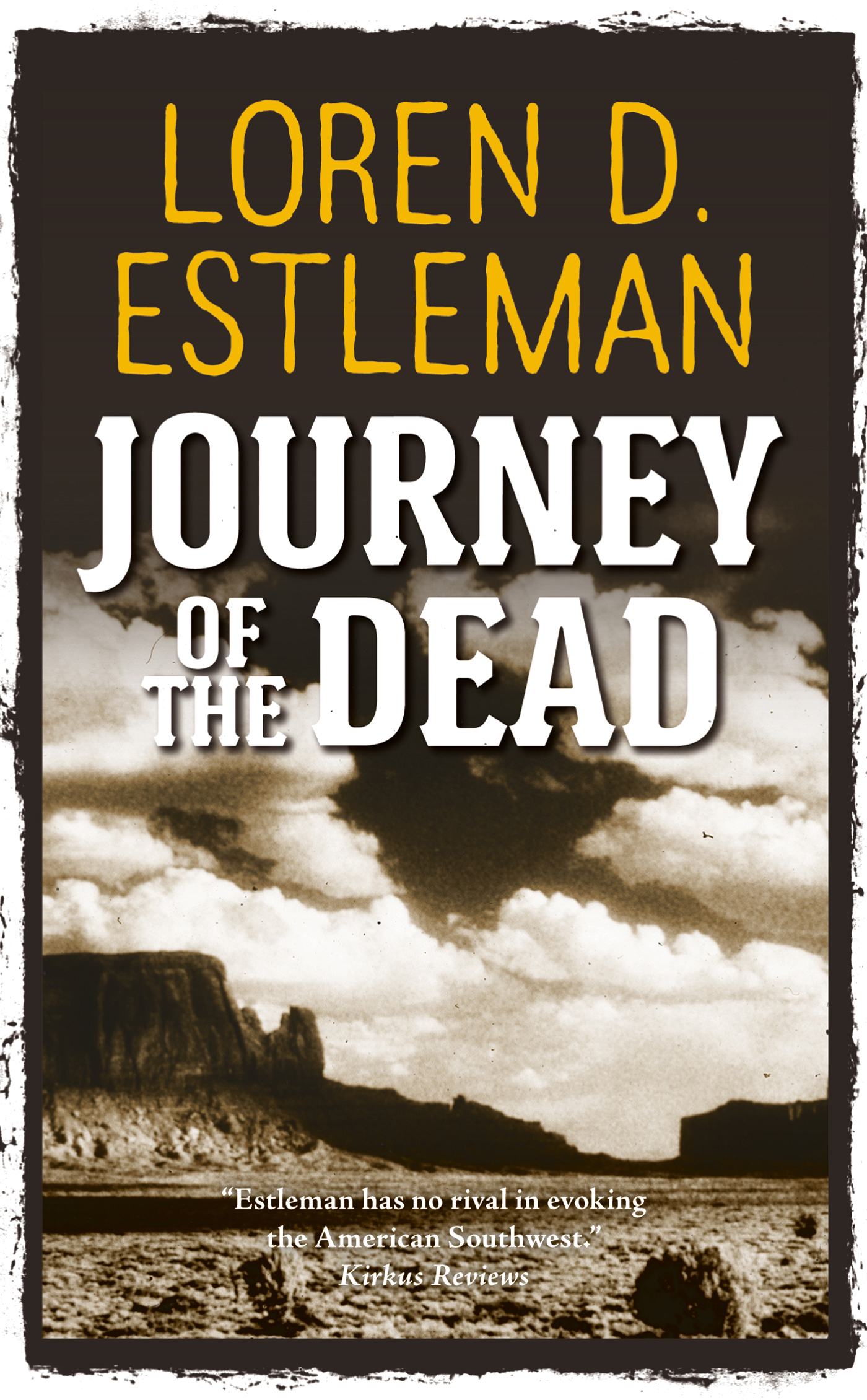 Journey of the Dead by Loren D. Estleman