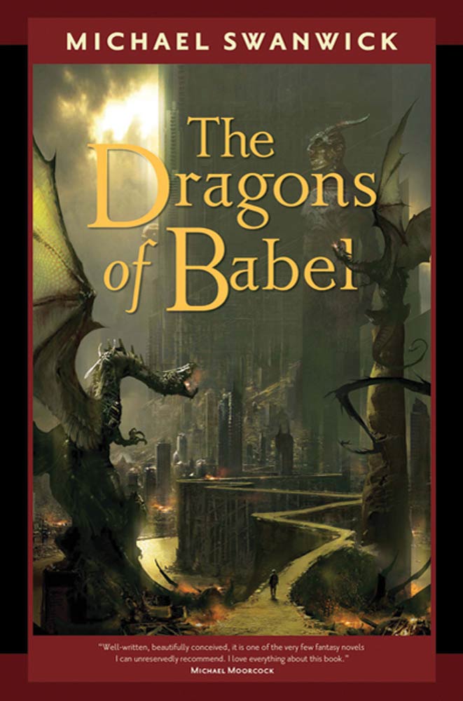 The Dragons of Babel by Michael Swanwick