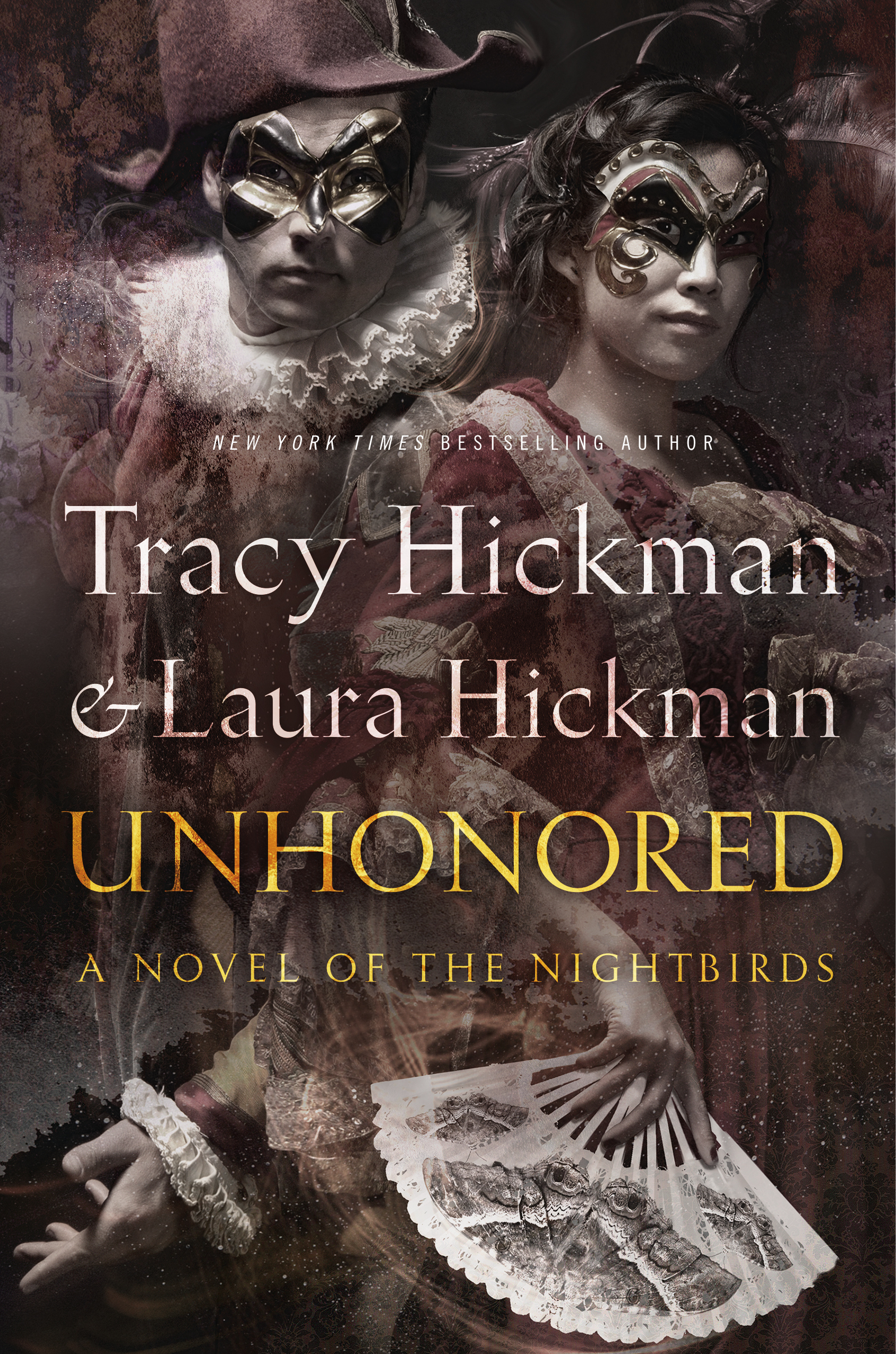 Unhonored : Book Two of The Nightbirds by Tracy Hickman, Laura Hickman