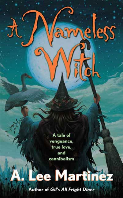 A Nameless Witch by A. Lee Martinez