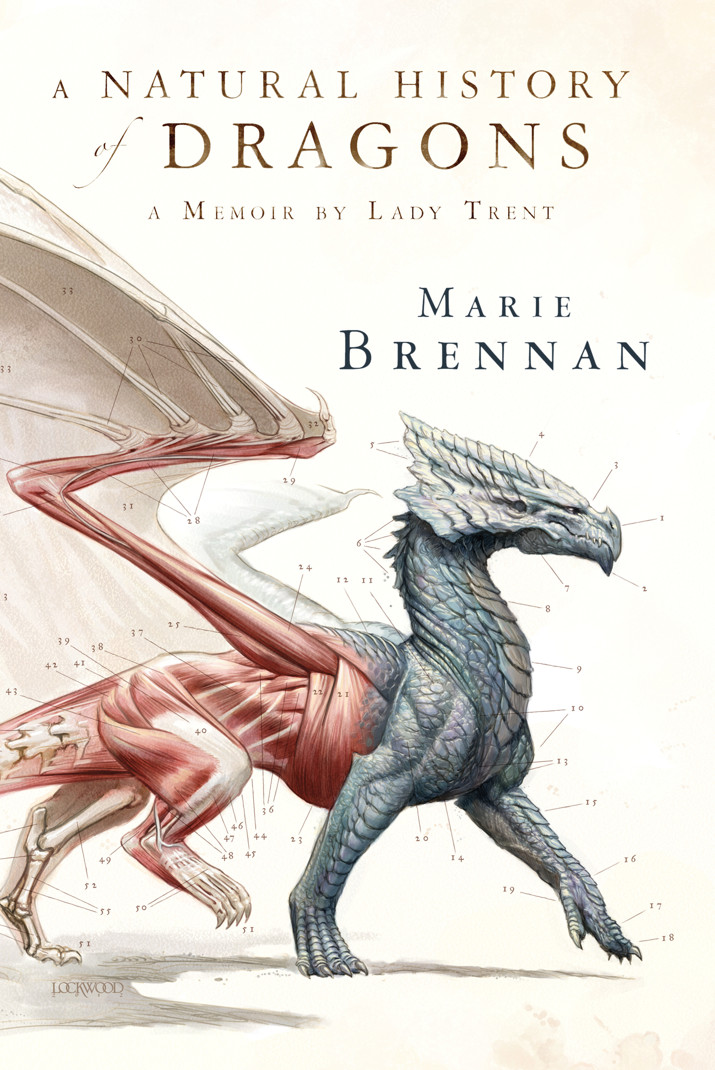 A Natural History of Dragons : A Memoir by Lady Trent by Marie Brennan