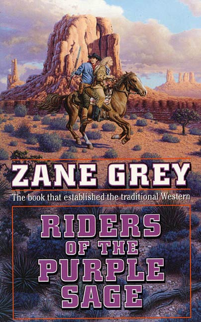 Riders of the Purple Sage by Zane Grey