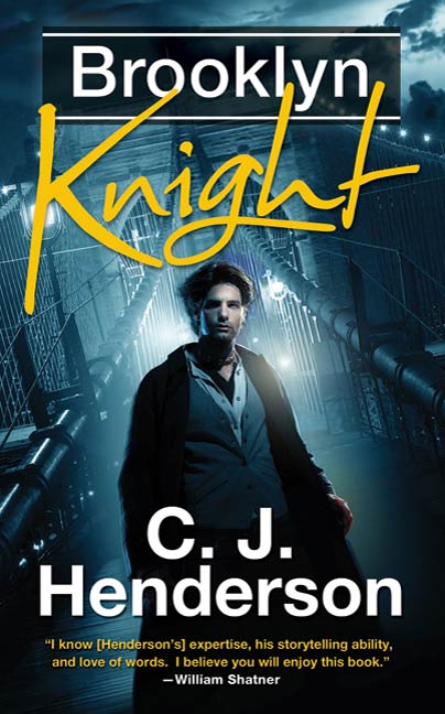 Brooklyn Knight by C. J. Henderson