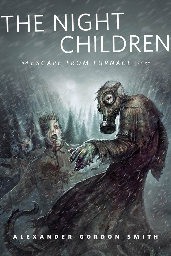 The Night Children: An Escape From Furnace Story : A Tor.Com Original by Alexander Gordon Smith