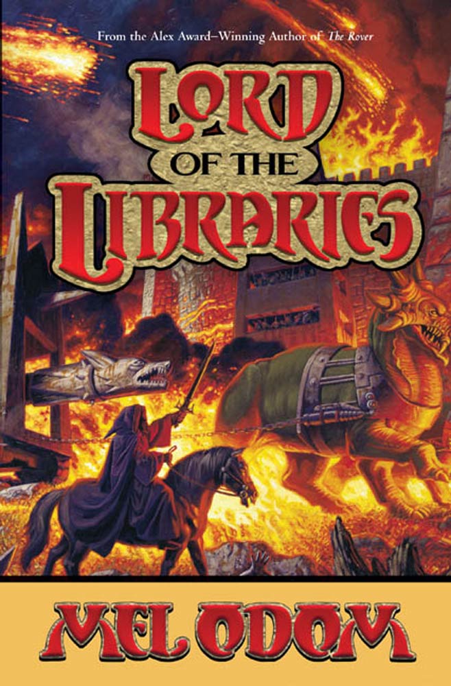 Lord of the Libraries by Mel Odom