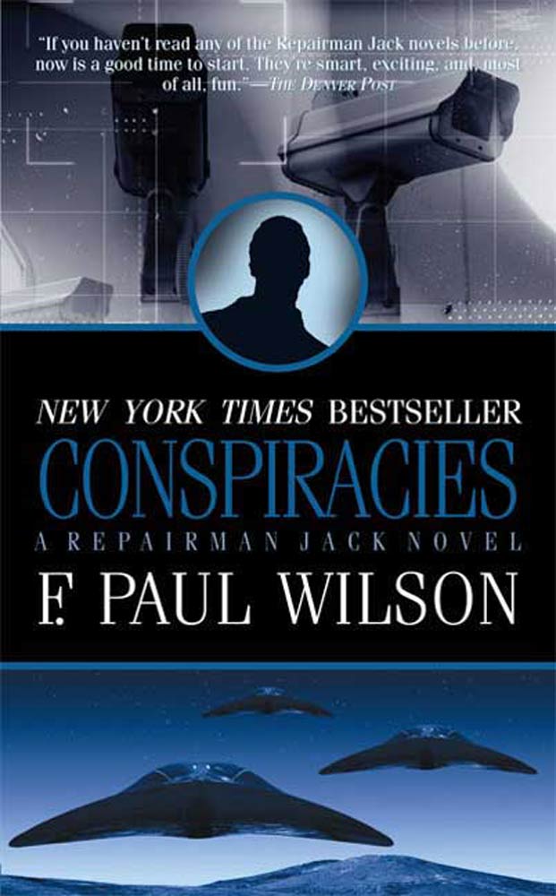 Conspiracies : A Repairman Jack Novel by F. Paul Wilson