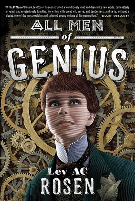 All Men of Genius by Lev A. C. Rosen