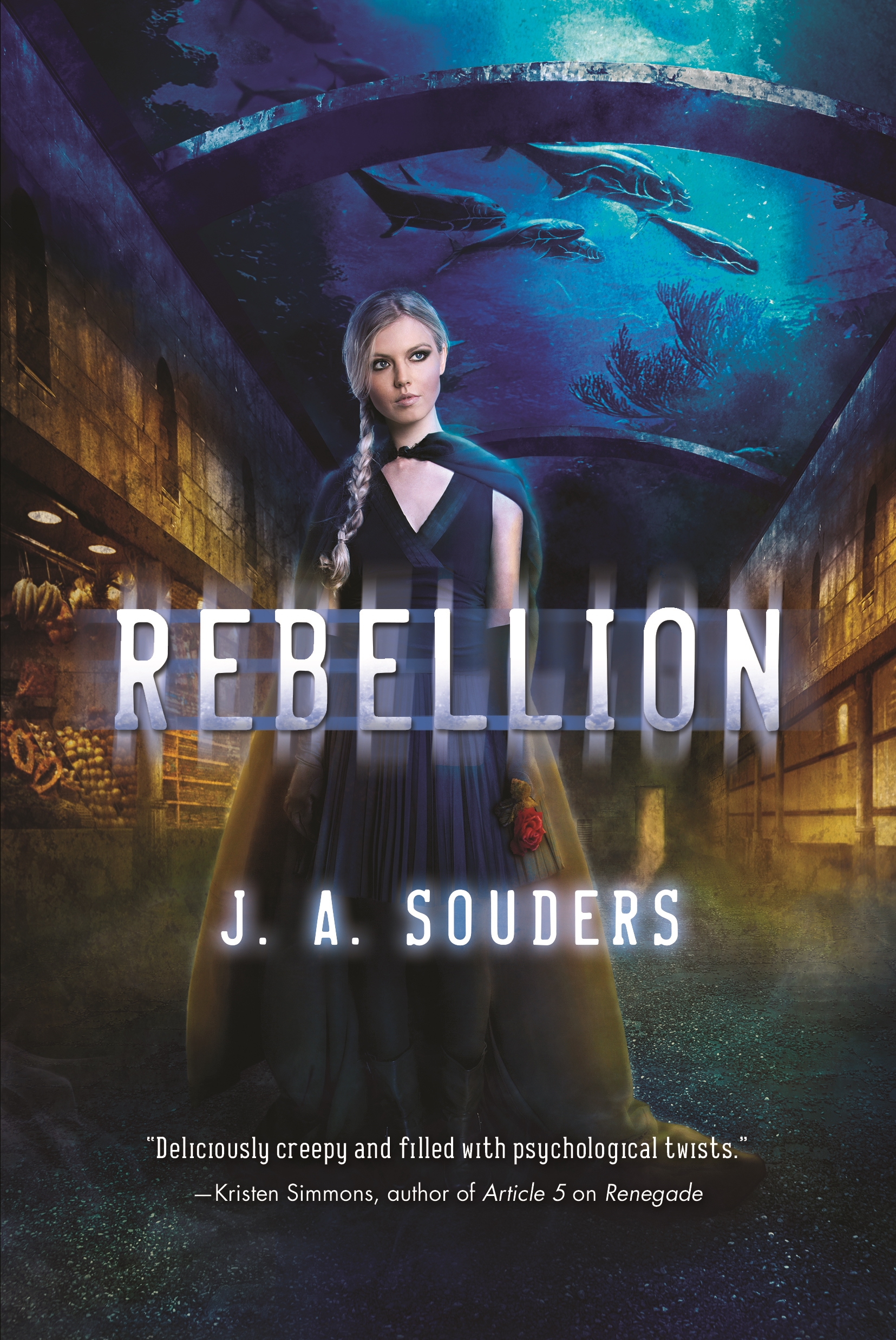 Rebellion : A Novel by J. A. Souders