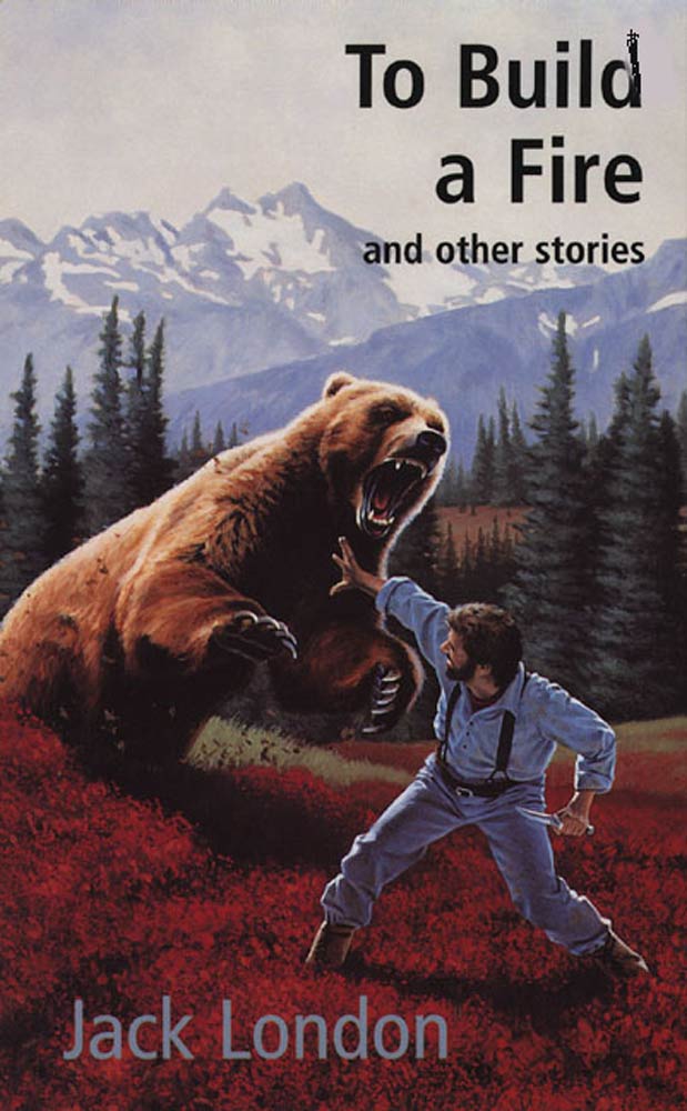 To Build a Fire : and other stories by Jack London