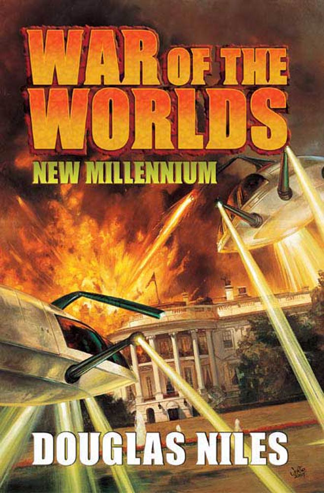 War of the Worlds: New Millennium by Douglas Niles