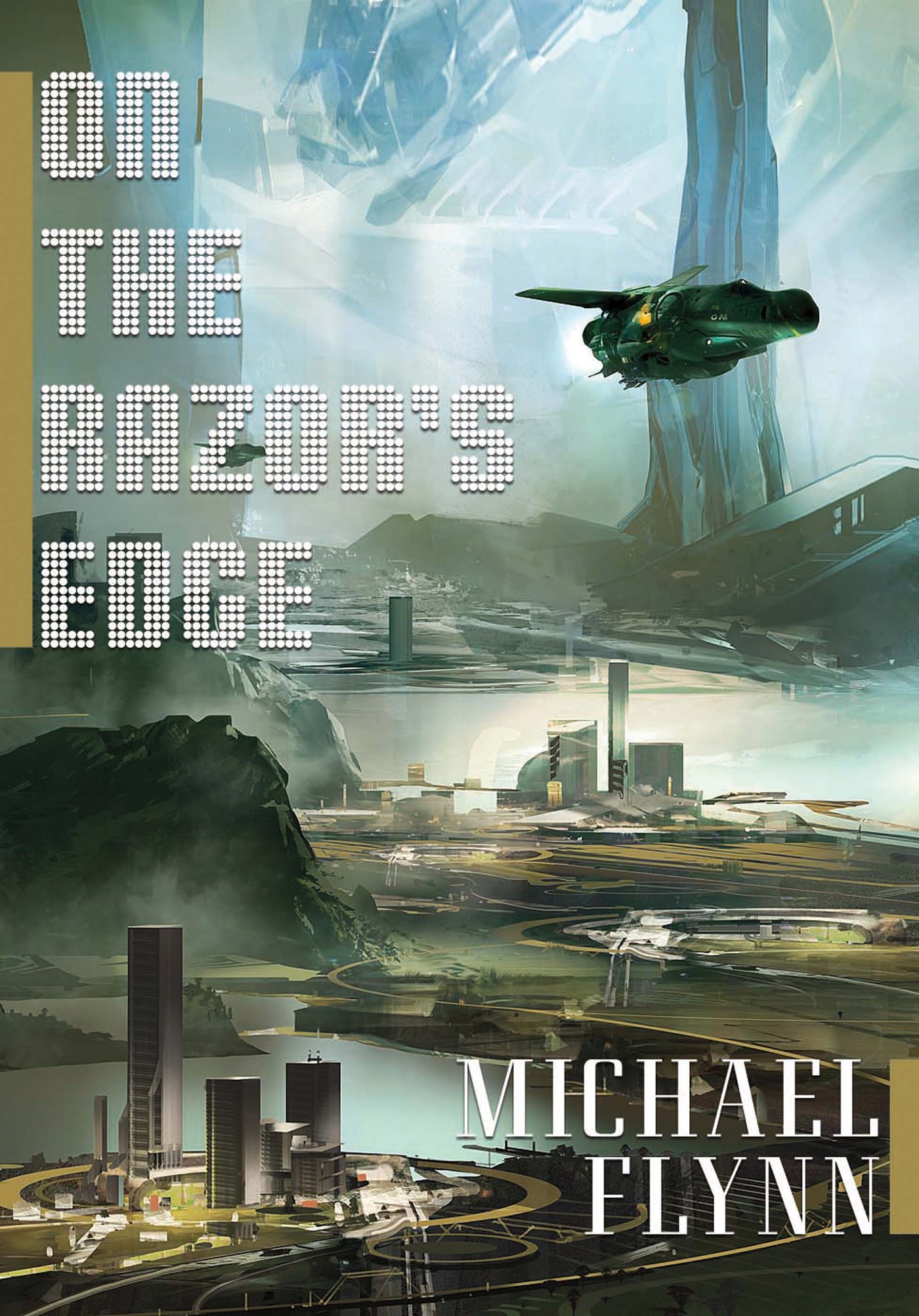 On the Razor's Edge by Michael Flynn