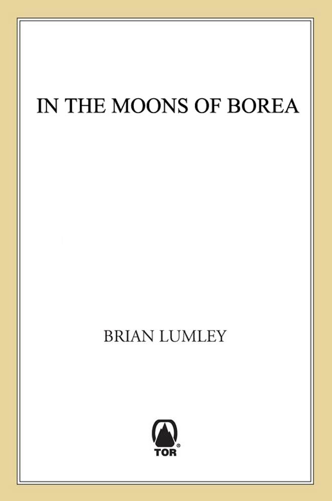 In the Moons of Borea : In The Moons of Borea by Brian Lumley