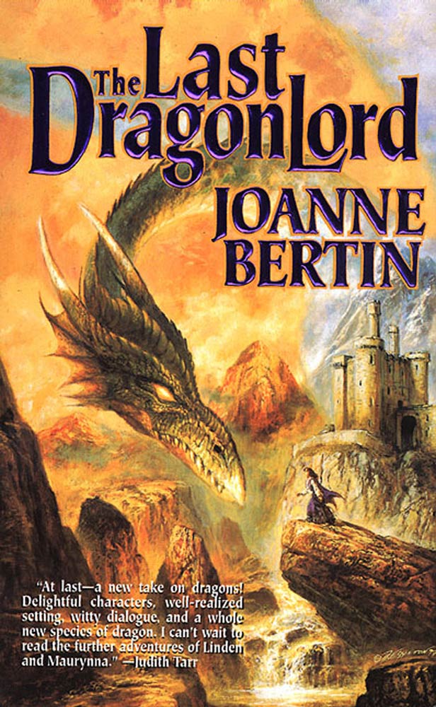 The Last Dragonlord by Joanne Bertin