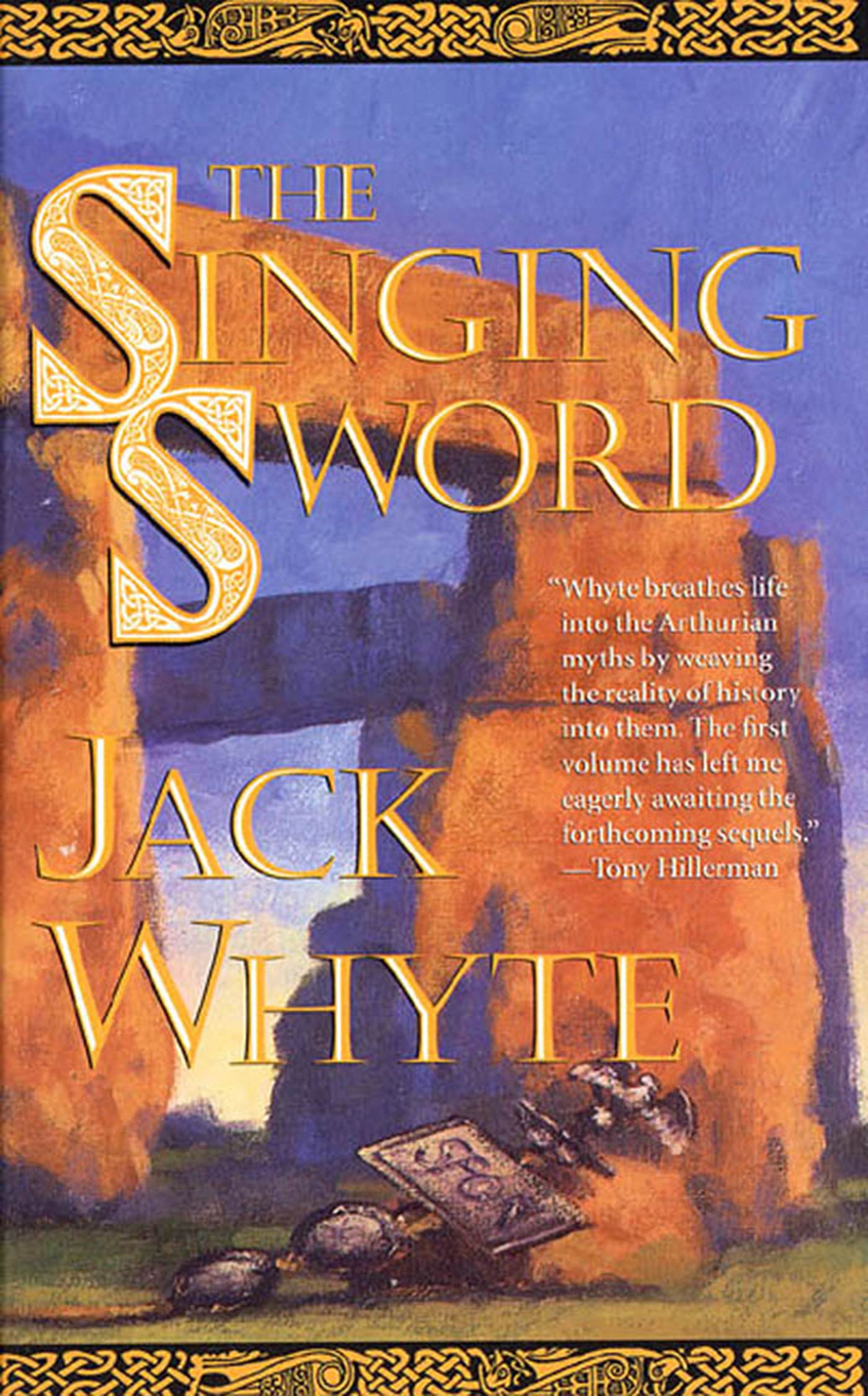 The Singing Sword : The Dream of Eagles, Volume 2 by Jack Whyte