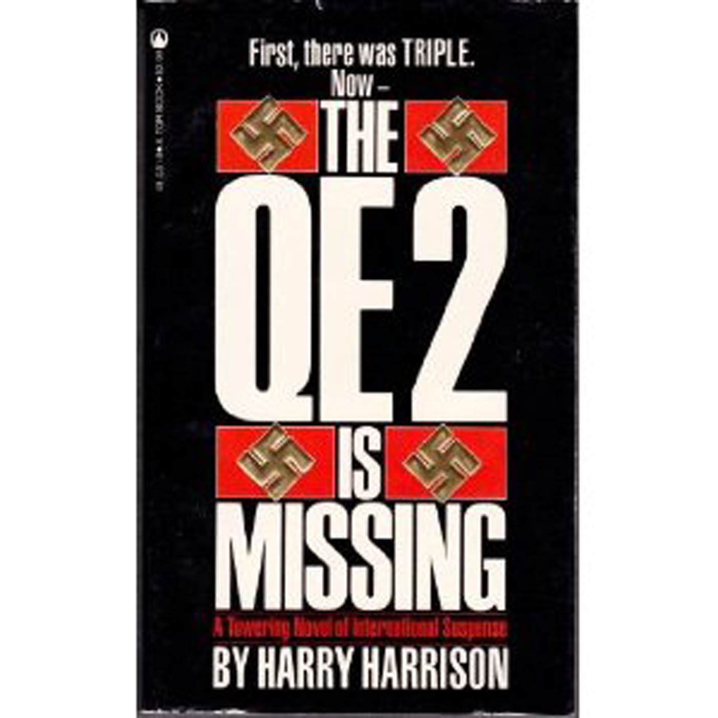 The QE2 Is Missing : A Novel by Harry Harrison