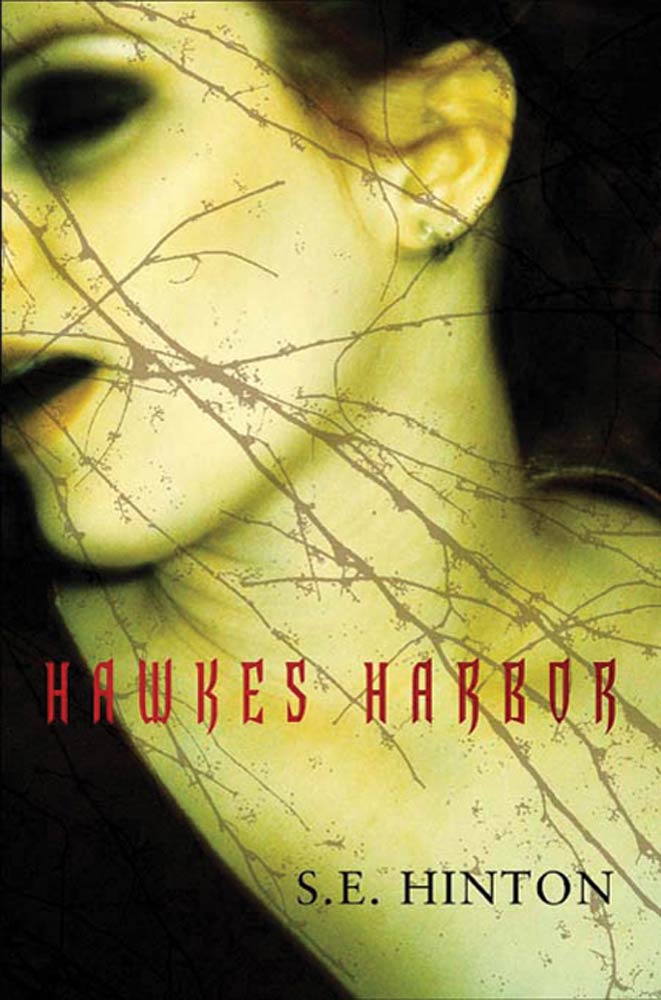 Hawkes Harbor by S. E. Hinton
