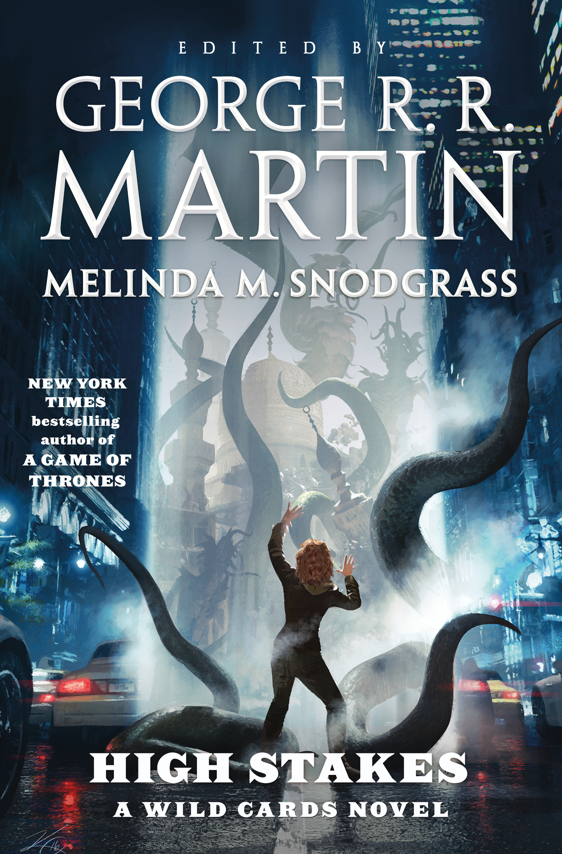High Stakes : A Wild Cards Novel (Book Three of the Mean Streets Triad) by George R. R. Martin, George R. R. Martin, Melinda Snodgrass
