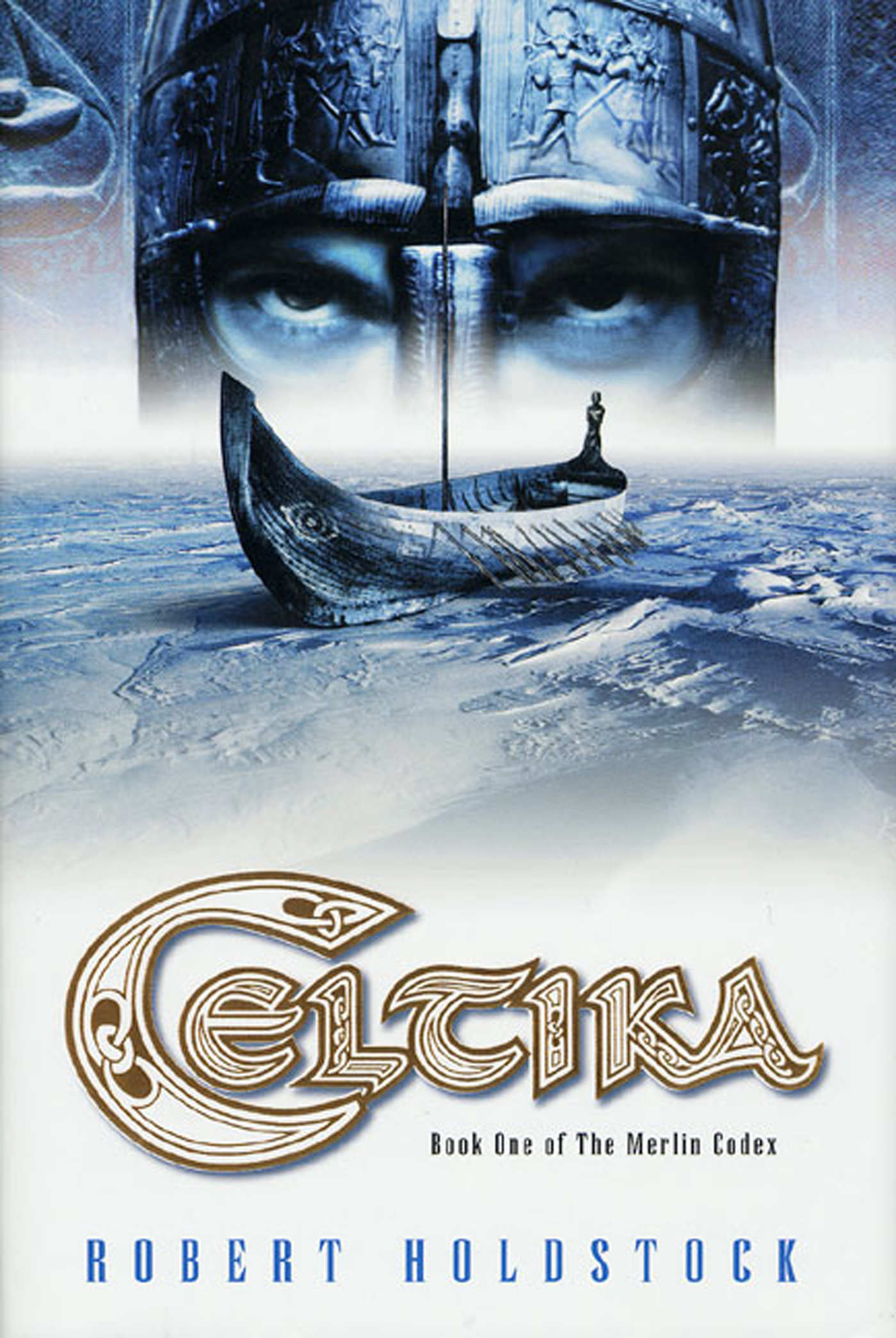 Celtika by Robert Holdstock