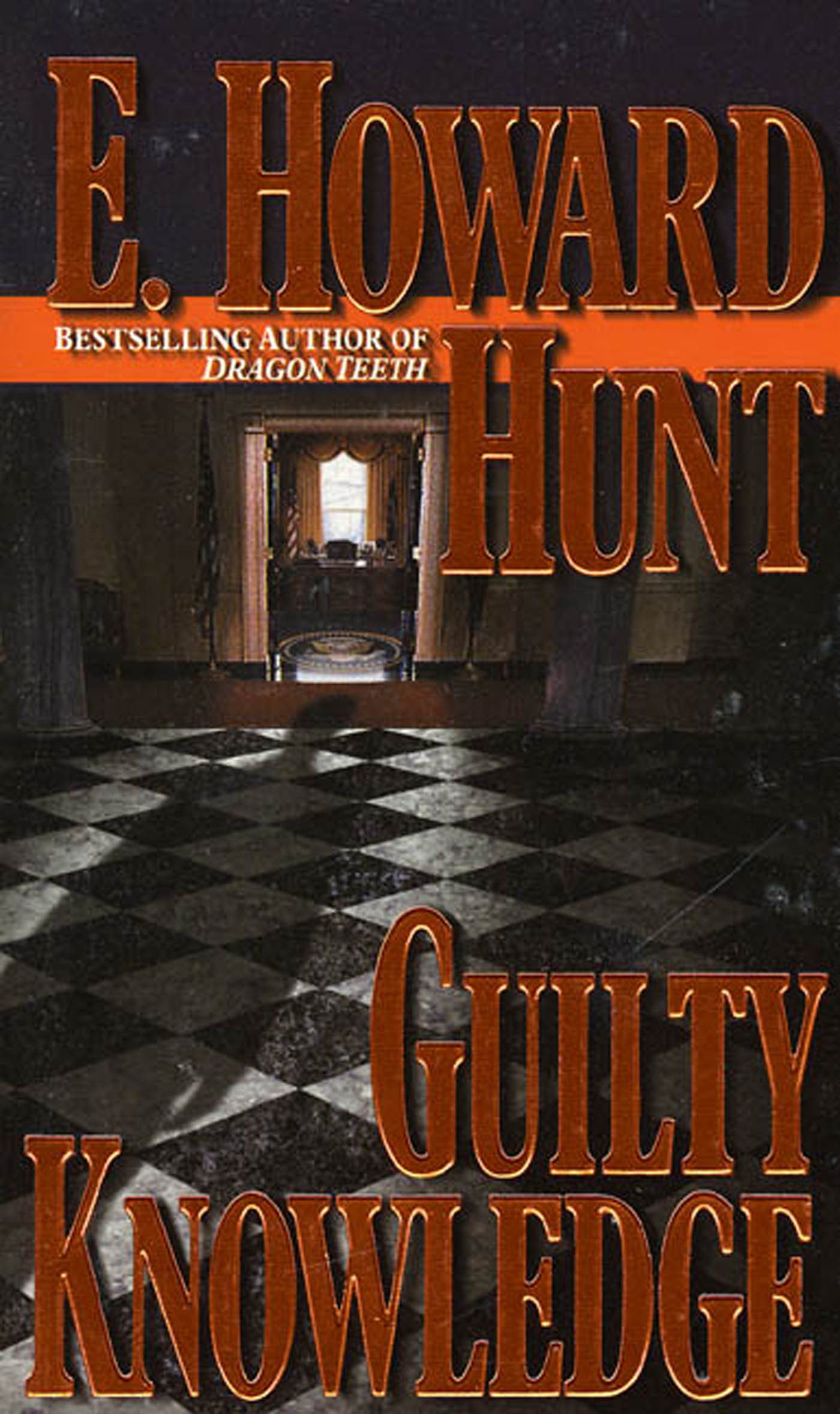 Guilty Knowledge by E. Howard Hunt