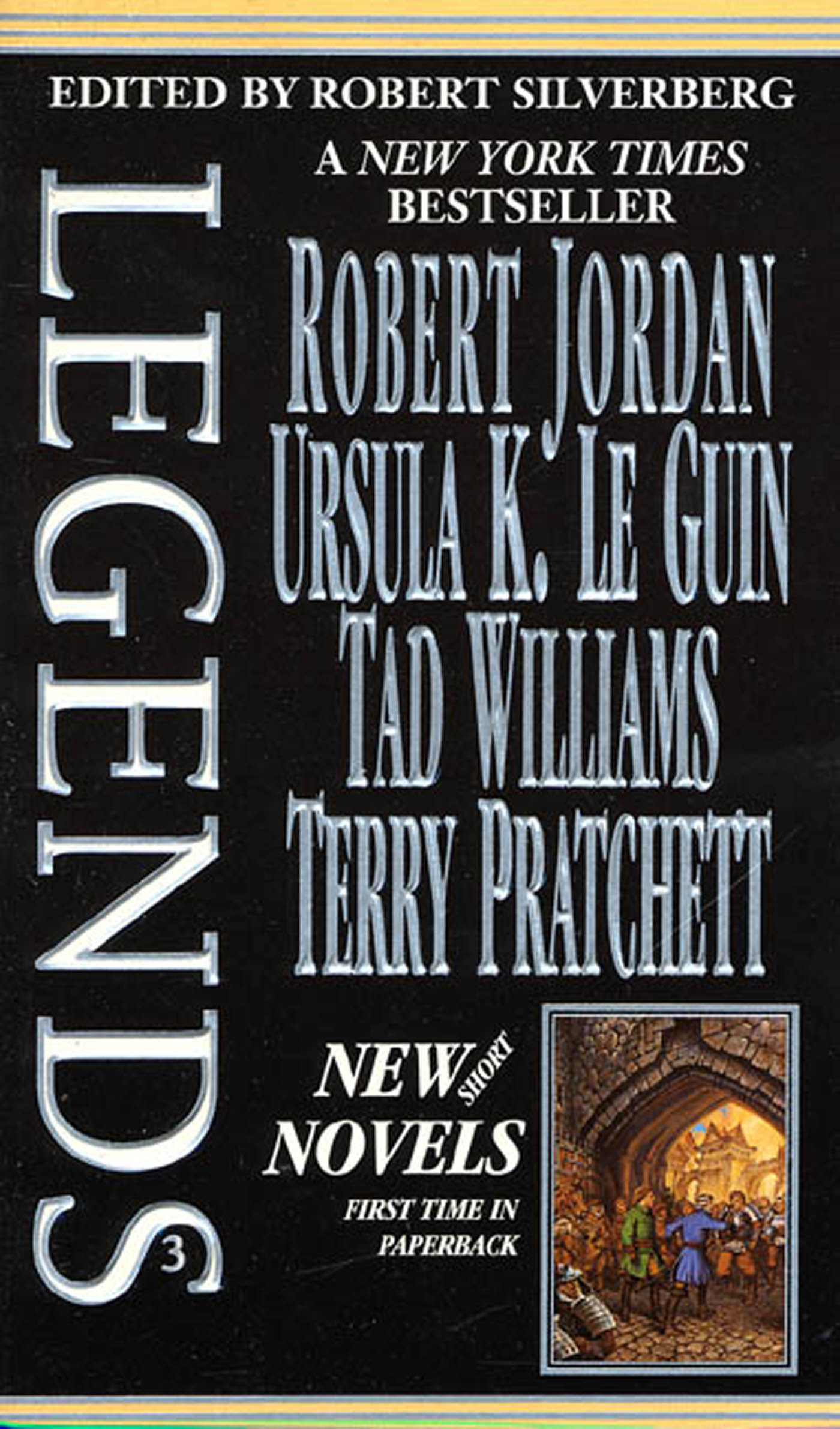 Legends-Vol. 3 Stories By The Masters of Modern Fantasy by Robert Silverberg