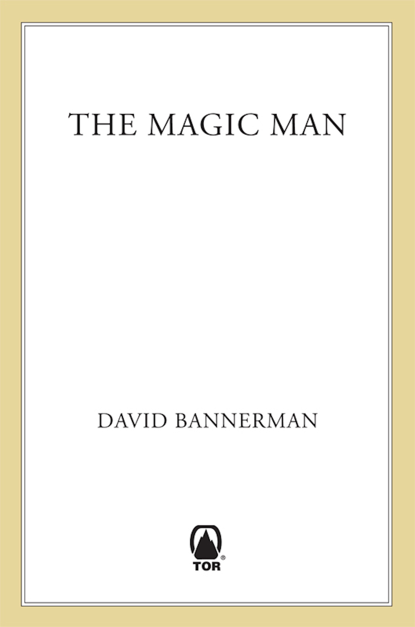 The Magic Man by David Bannerman