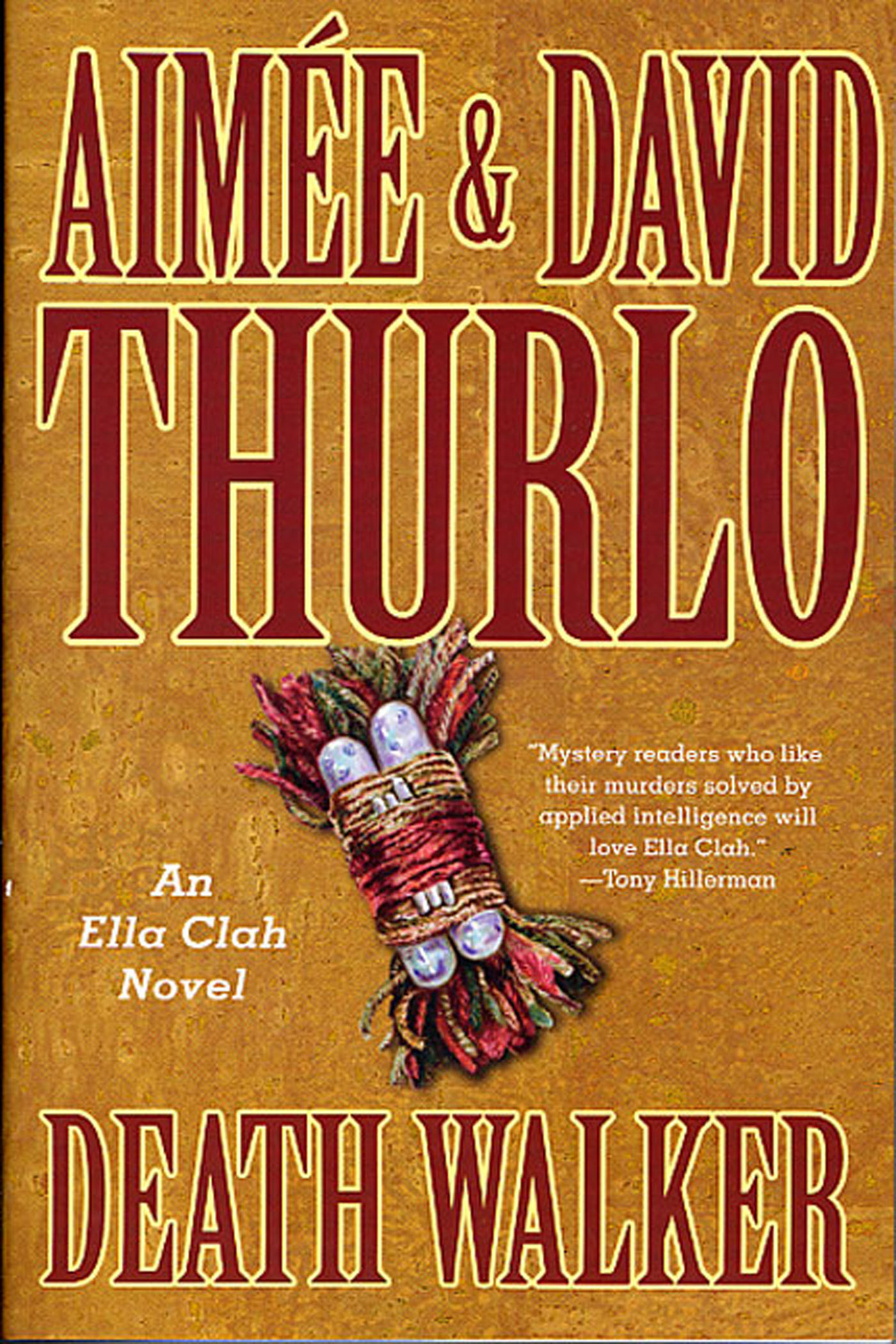 Death Walker : An Ella Clah Novel by Aimée Thurlo, David Thurlo
