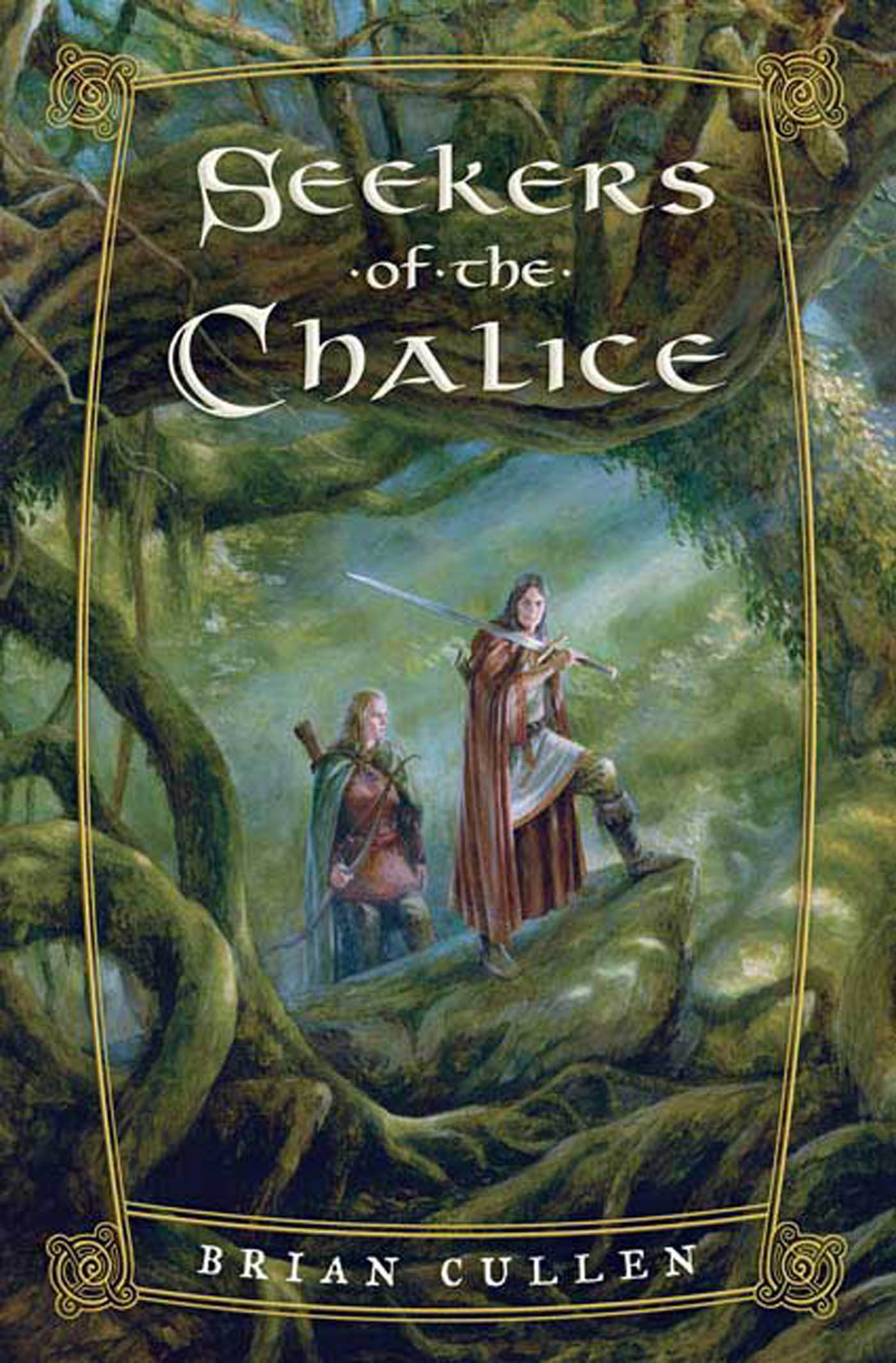 Seekers of the Chalice by Brian Cullen