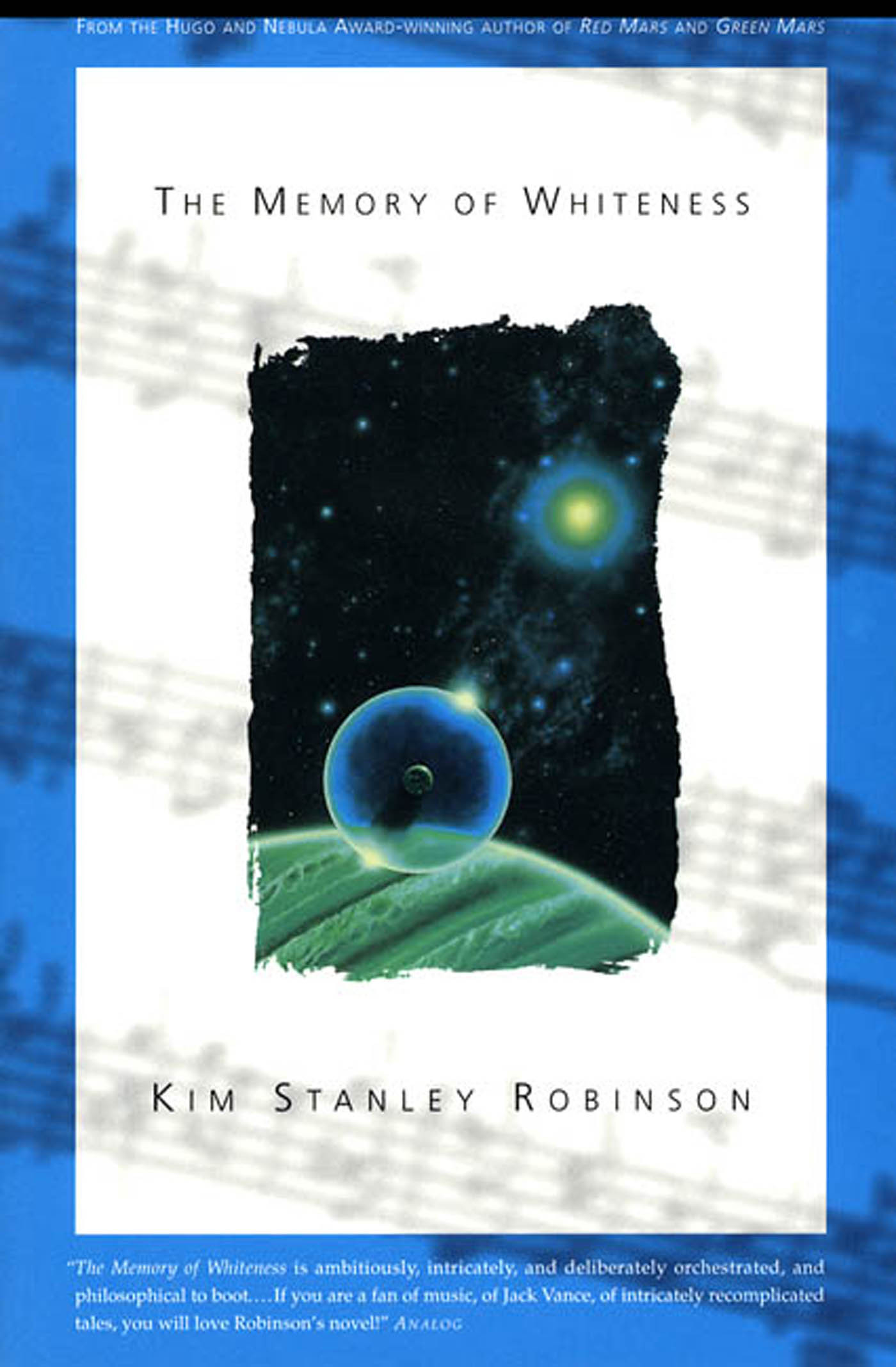 The Memory of Whiteness : A Scientific Romance by Kim Stanley Robinson