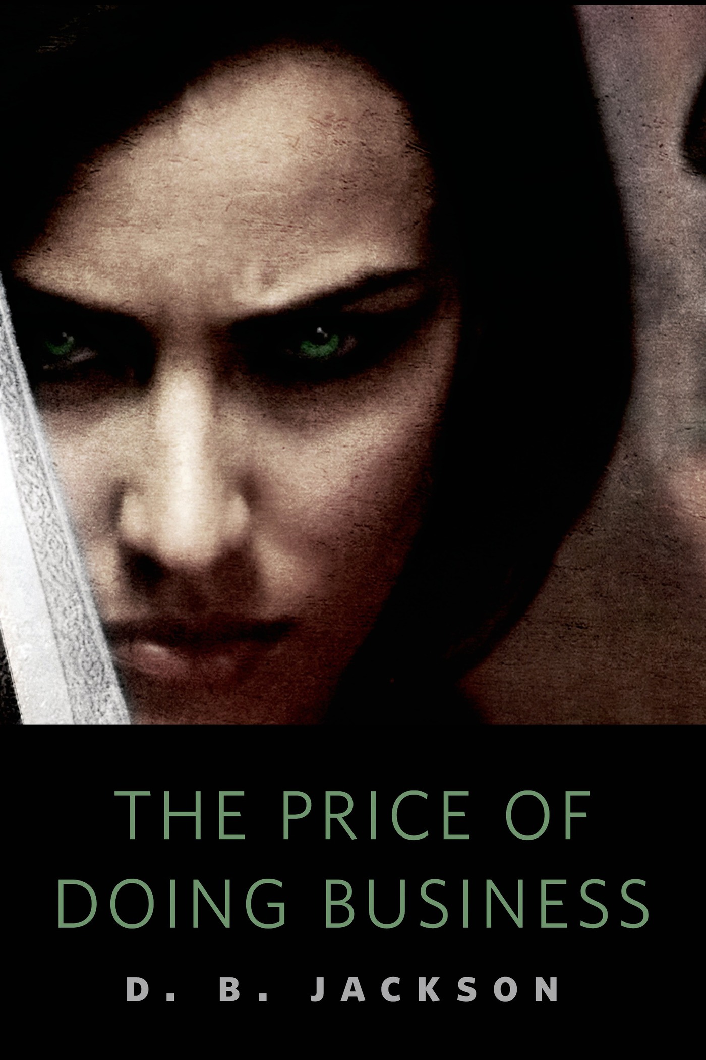 The Price of Doing Business : A Tor.Com Original by D. B. Jackson