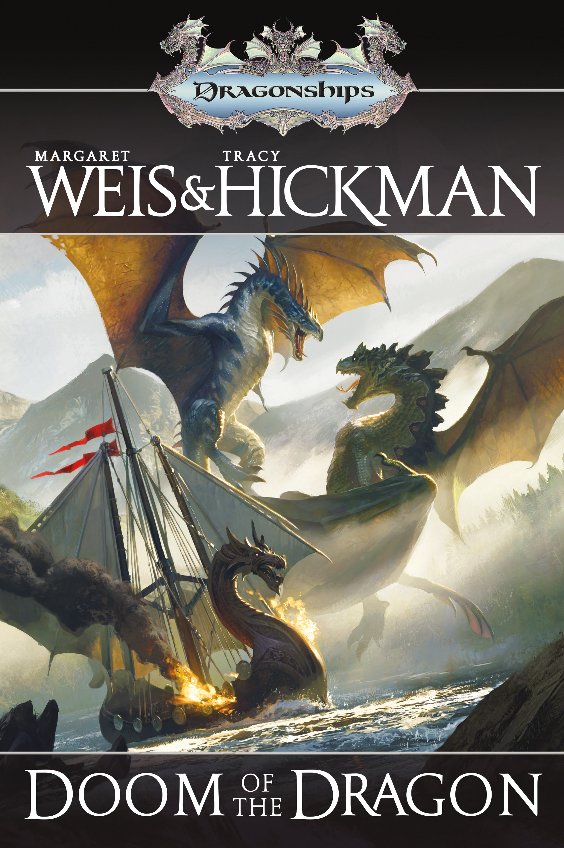 Doom of the Dragon : A Dragonships of Vindras Novel by Margaret Weis, Tracy Hickman