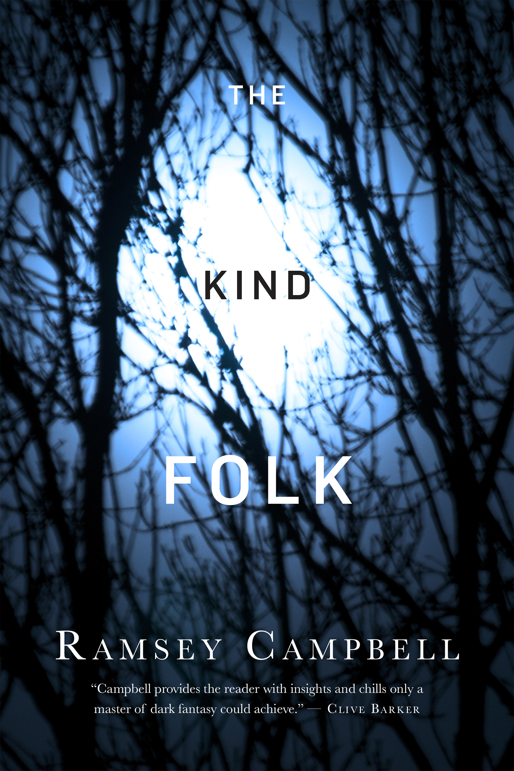 The Kind Folk : A Novel by Ramsey Campbell