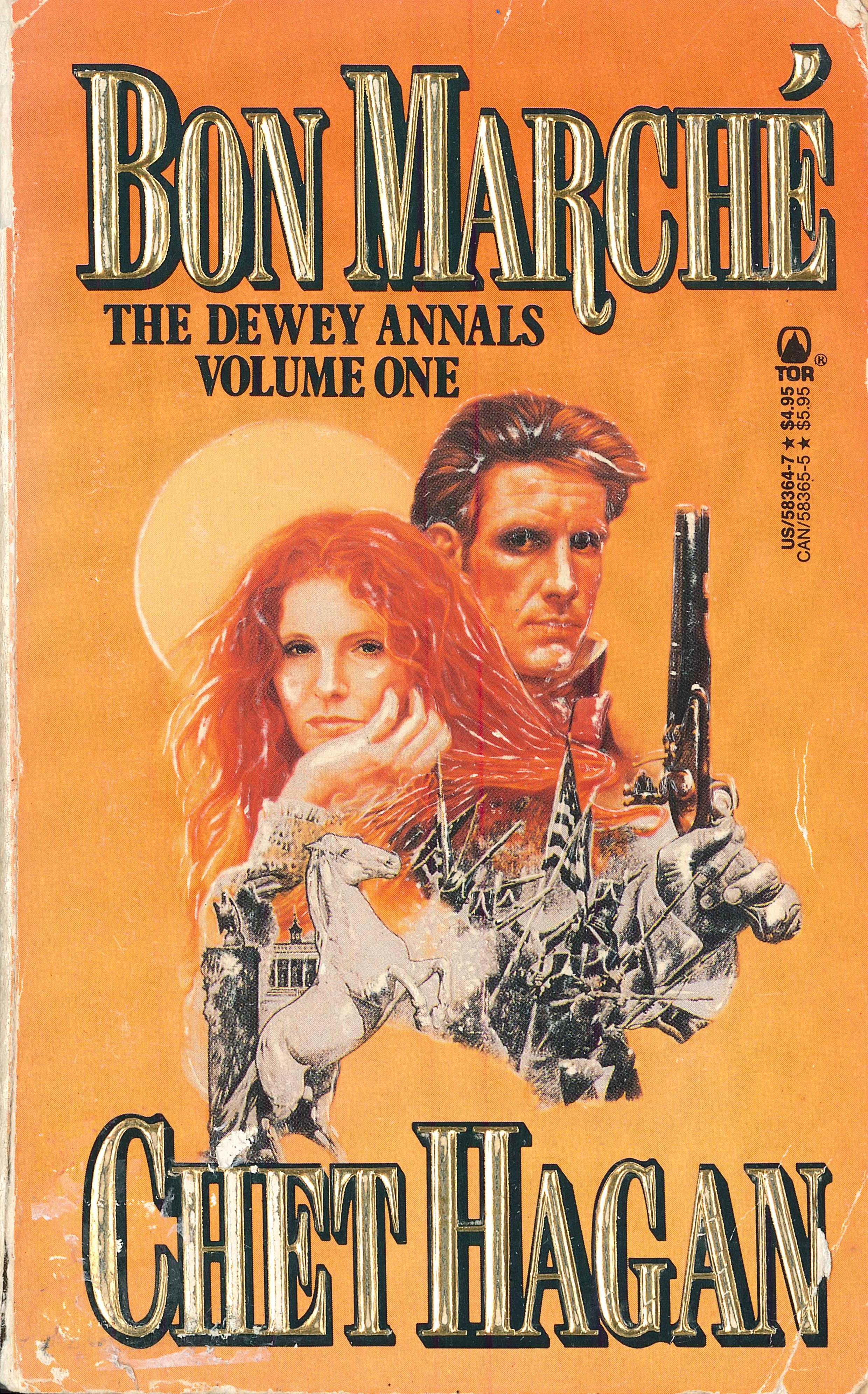 Bon Marche : The Dewey Annals: Volume One by Chet Hagan